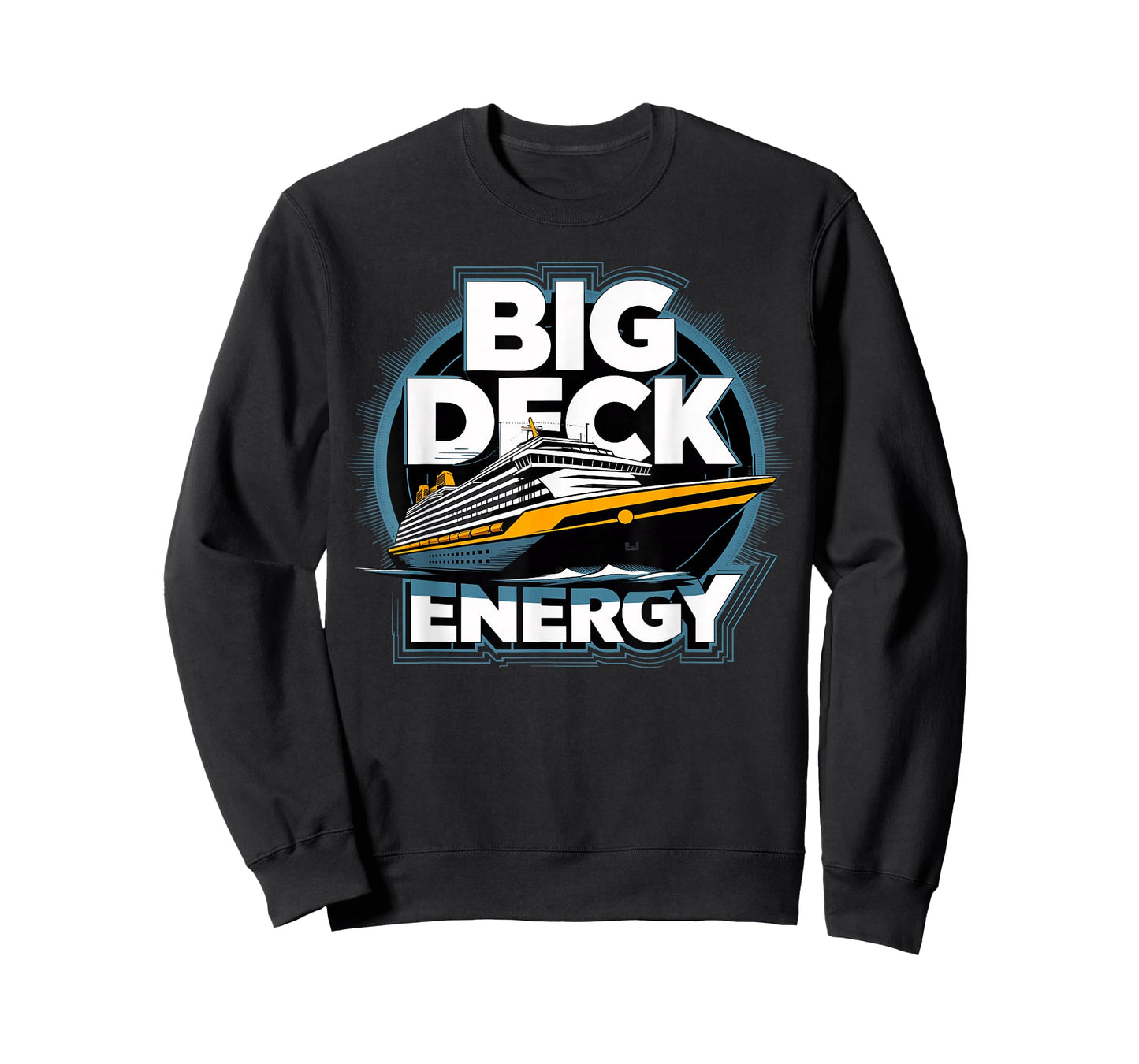Big Deck Energy Cruise Ship Vacation T-Shirt