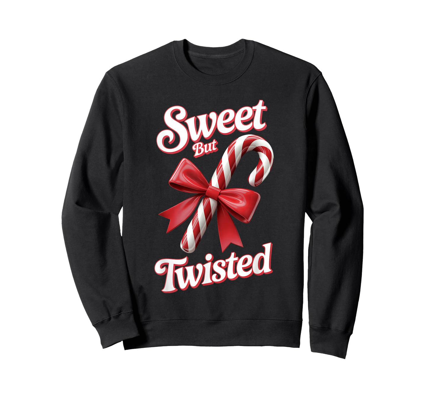 Sweet But Twisted Candy Cane Sugar Dessert Merry Christmas T-Shirt