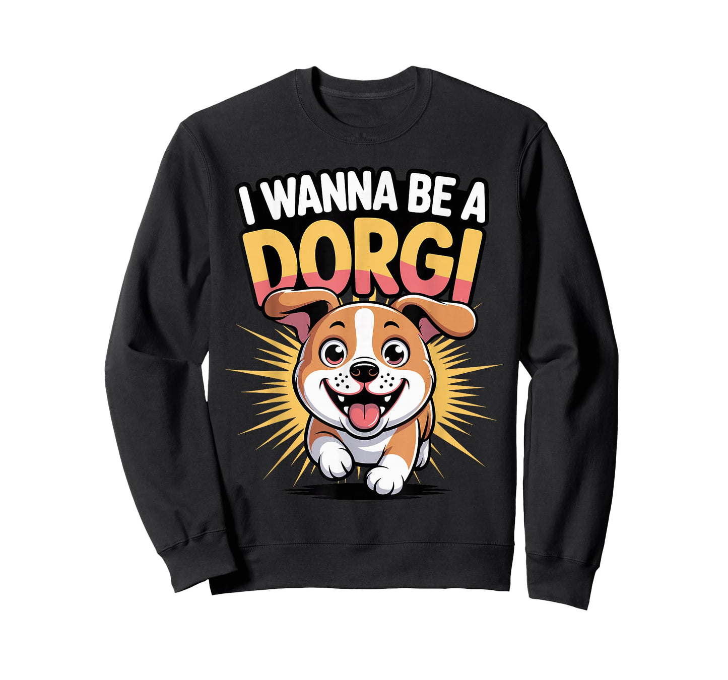 Cartoon Dachshund Corgi Mix Breed Dog I Wanna be a Dorgi T-Shirt