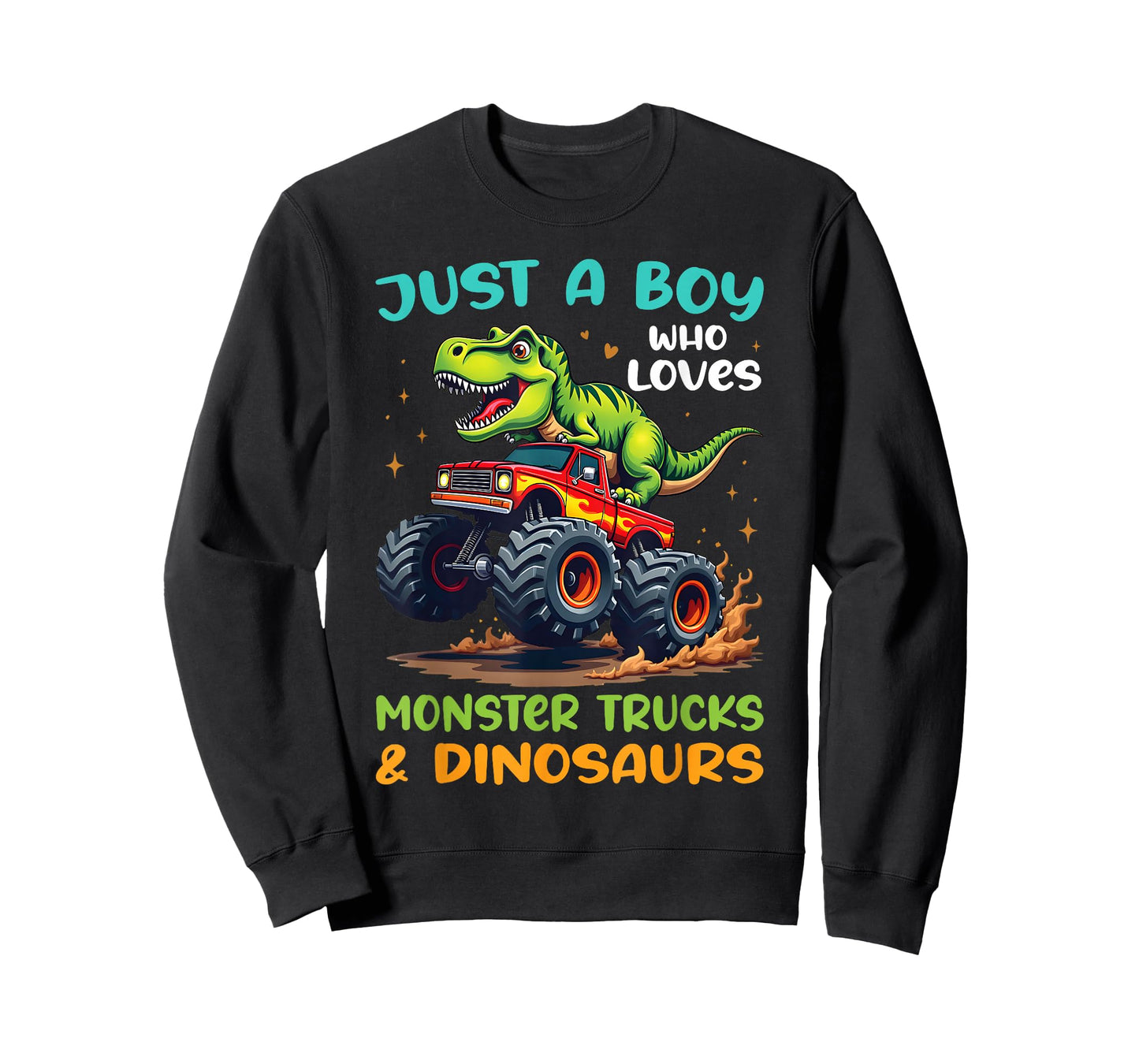 Just A Boy Who Loves Monster Trucks and Dinosaurs T-Rex T-Shirt