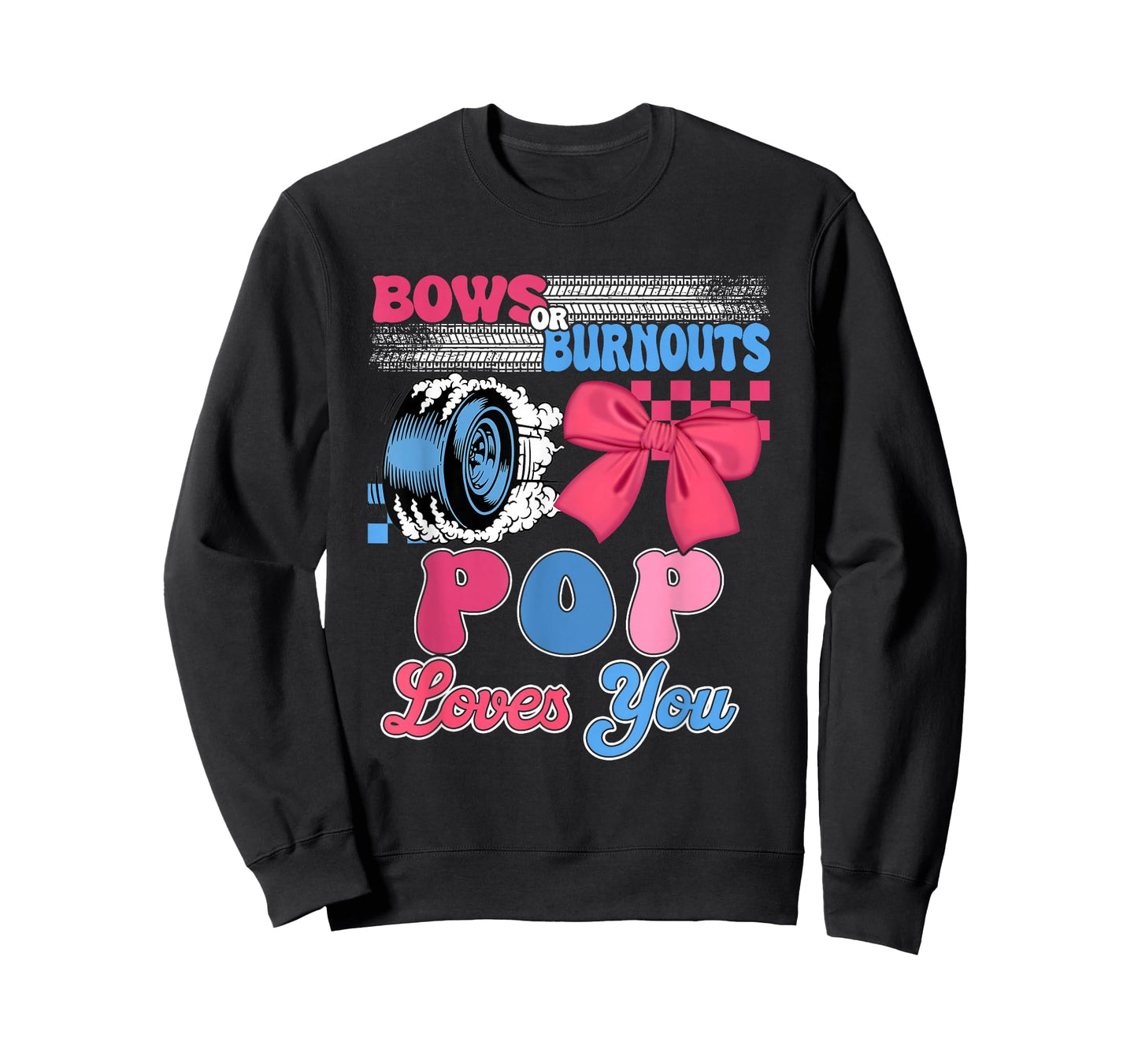 Burnouts or Bows Pop Loves You Gender Reveal Party T-Shirt