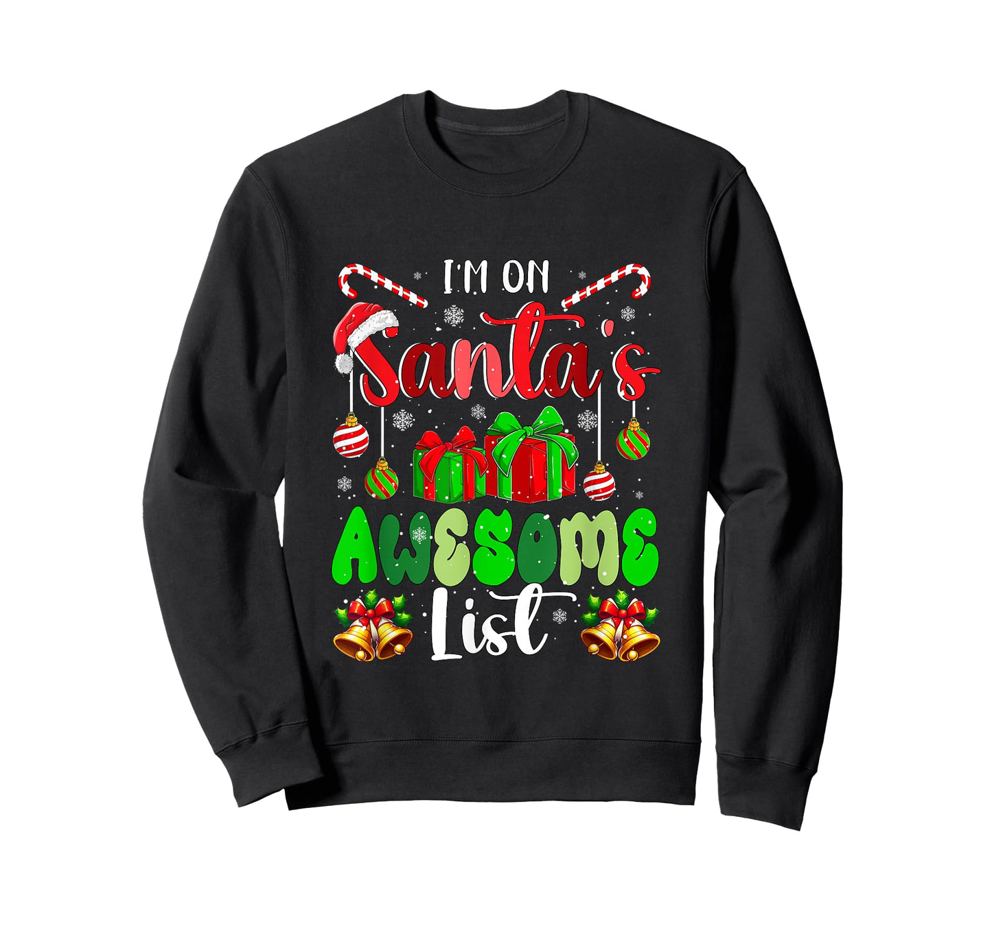 I'm On Santa's Awesome List Christmas Santa Lover Family T-Shirt