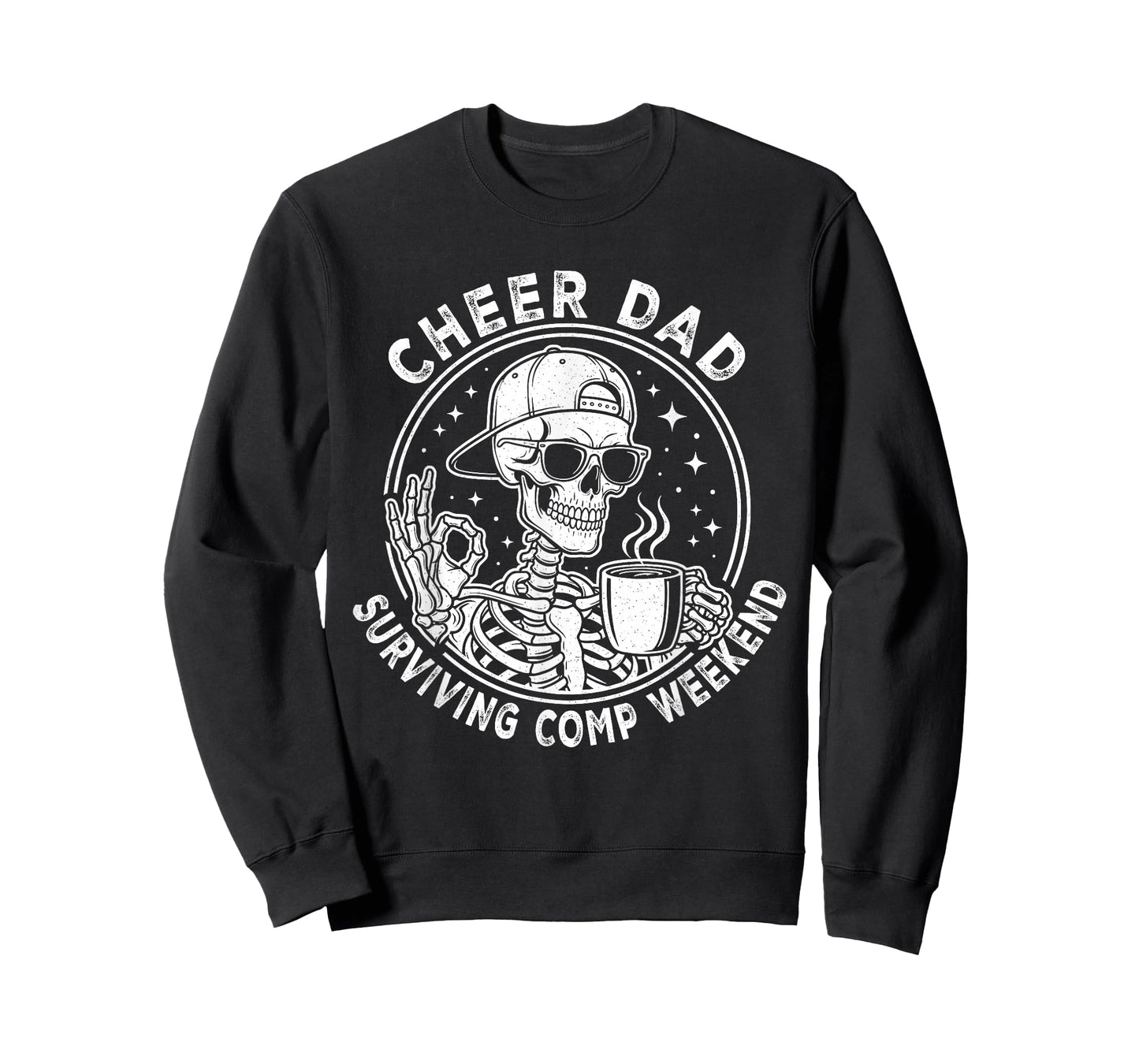 Cheer Dad Surviving Comp Weekend Skeleton Coffee Fathers Day T-Shirt
