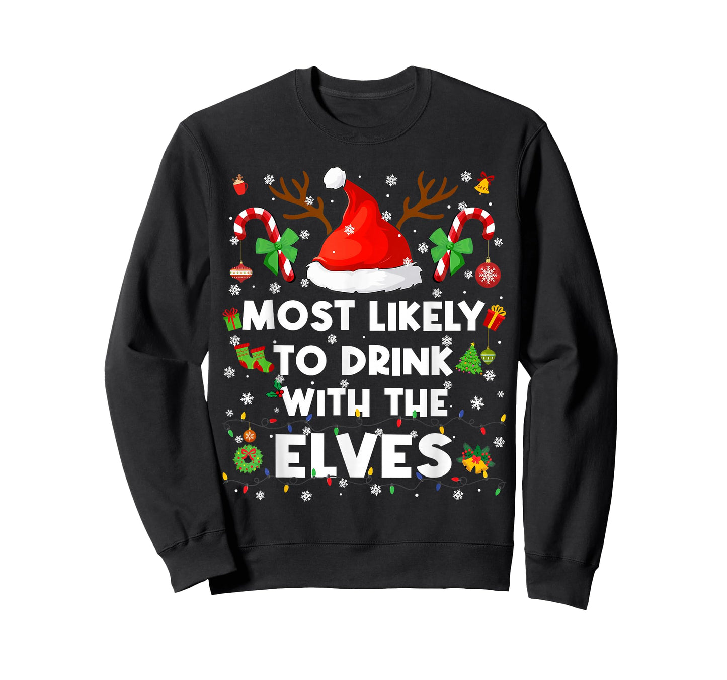Most Likely to Drink with The Elves Christmas Men Women T-Shirt