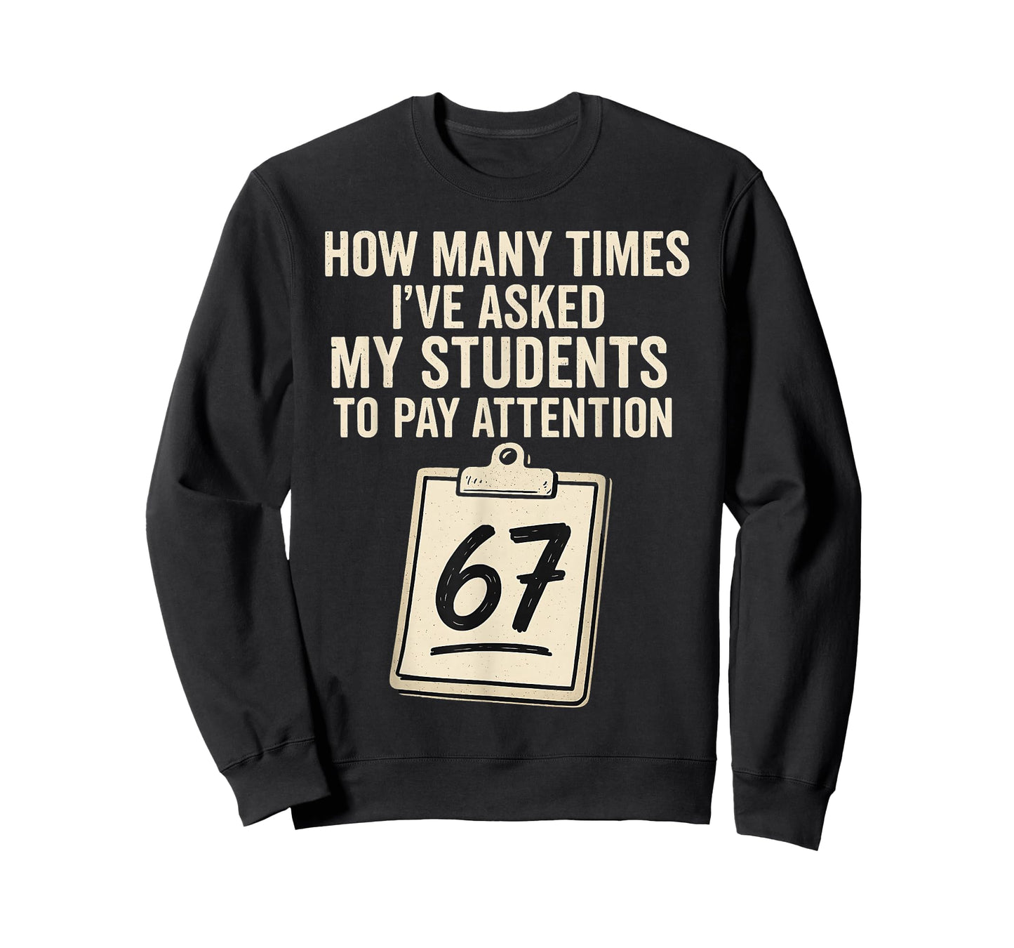 Funny Teachers 67 Meme T-Shirt