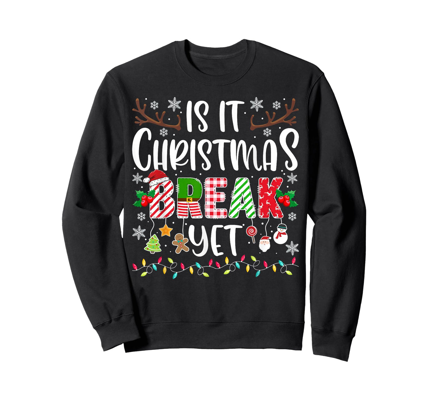 Funny Xmas Holiday is It Christmas Break Yet Teacher T-Shirt