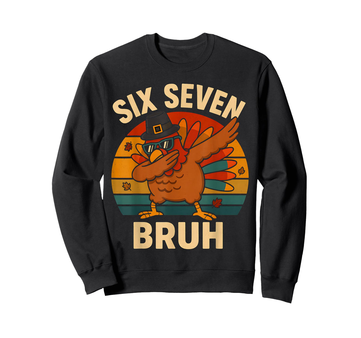 67 Thanksgiving Bruh Dabbing Turkey Funny Six Seven Meme T-Shirt