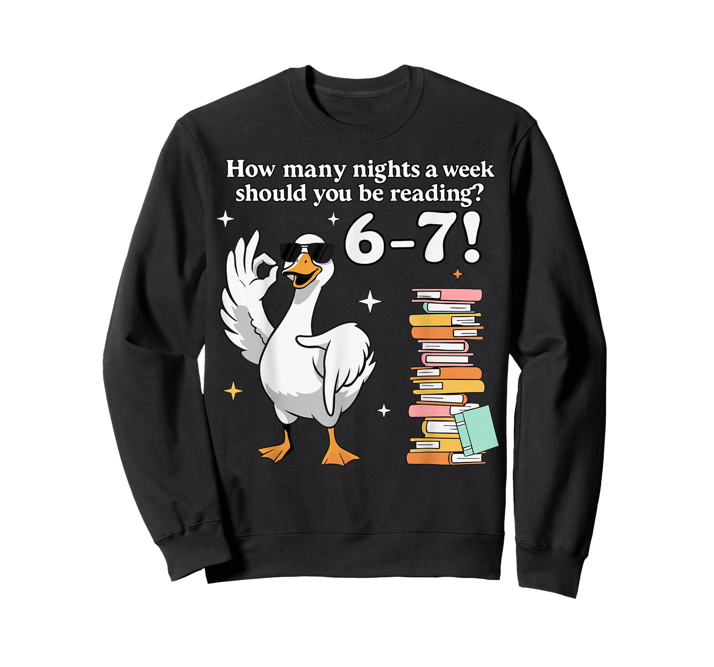 How Many Night A Week Should You Be Reading 67 Teacher Goose T-Shirt