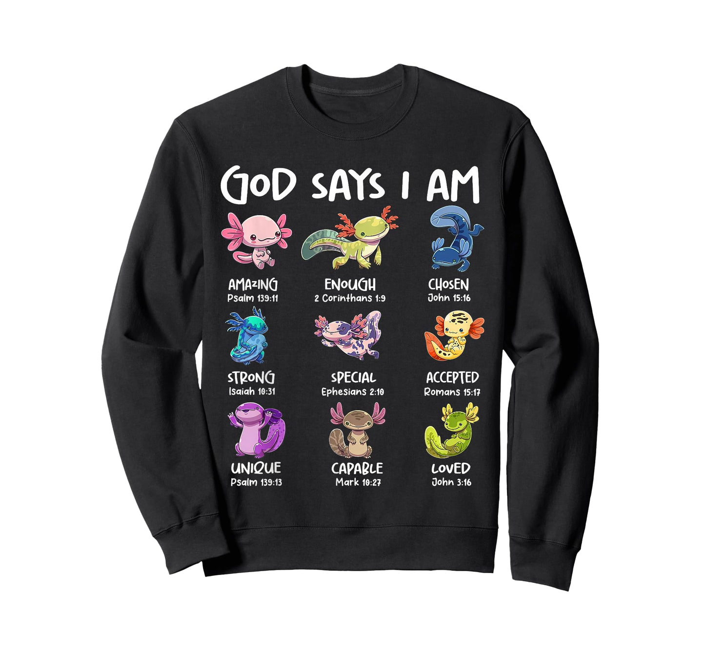 God Says I Am Cute Axolotl Christian Bible Verse Girls Kids T-Shirt