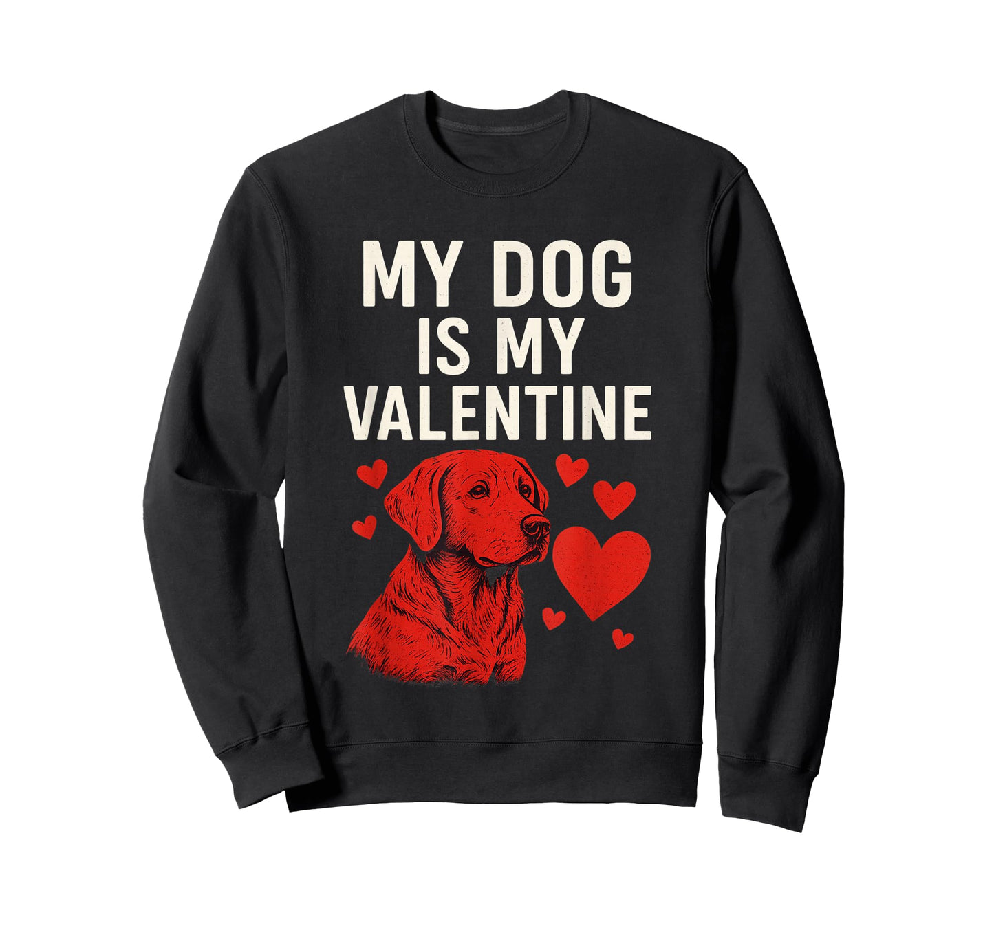 Dogs Valentines Day, My Dog is My Valentine T-Shirt