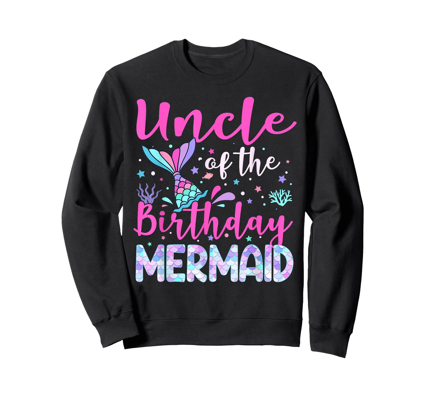 Uncle of The Birthday Mermaid Family Uncle T-Shirt