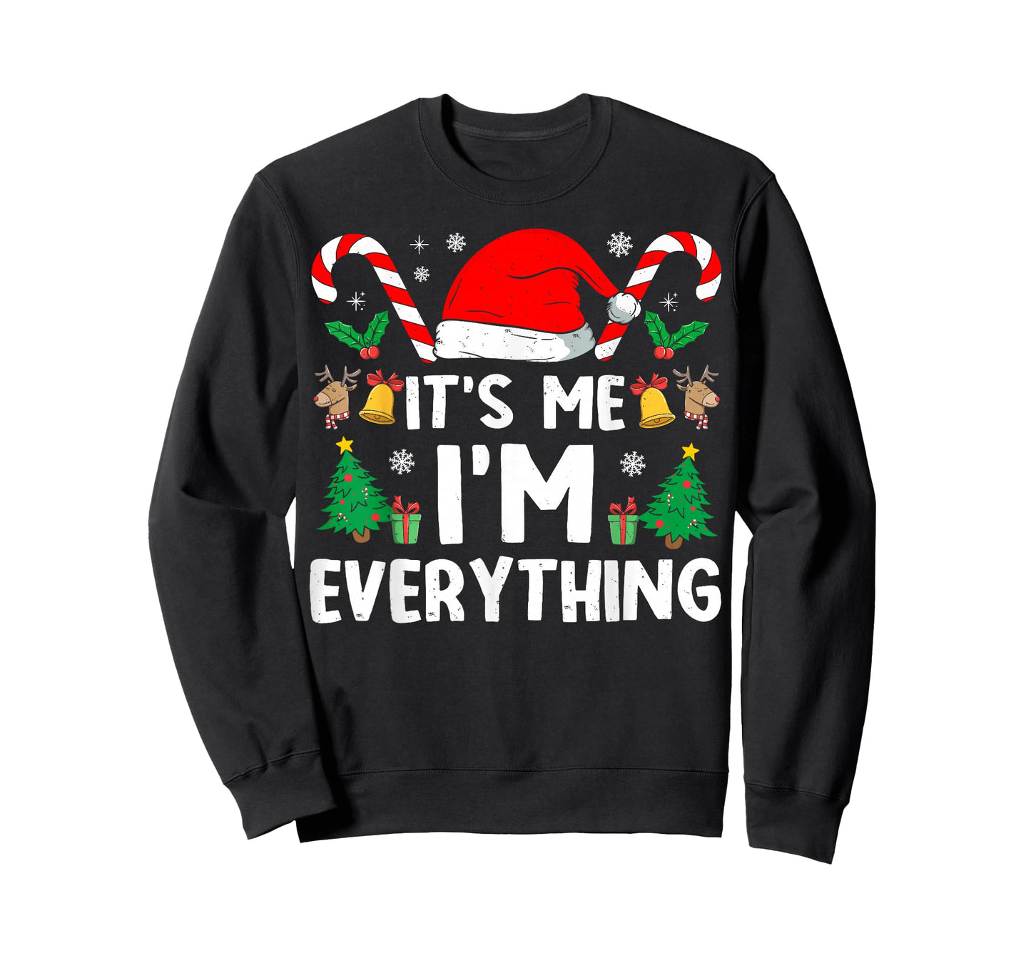 I Have Everything I Want I'm Everything Christmas Couples T-Shirt