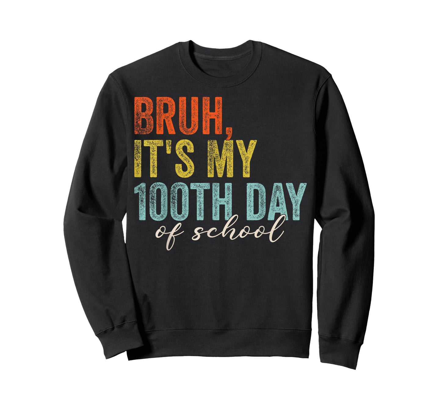 Bruh It's My 100th Day of School Boys Teacher Student Kids T-Shirt