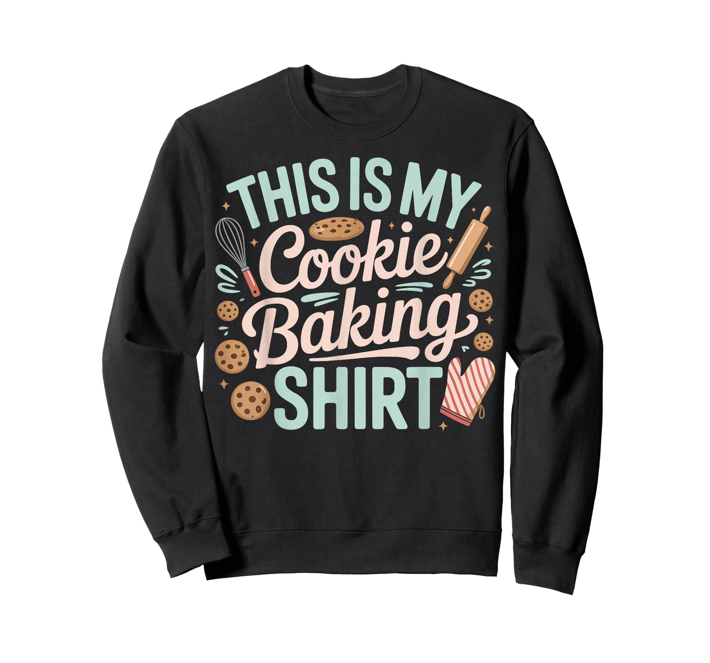 Funny Cookie Baking Baker T-Shirt