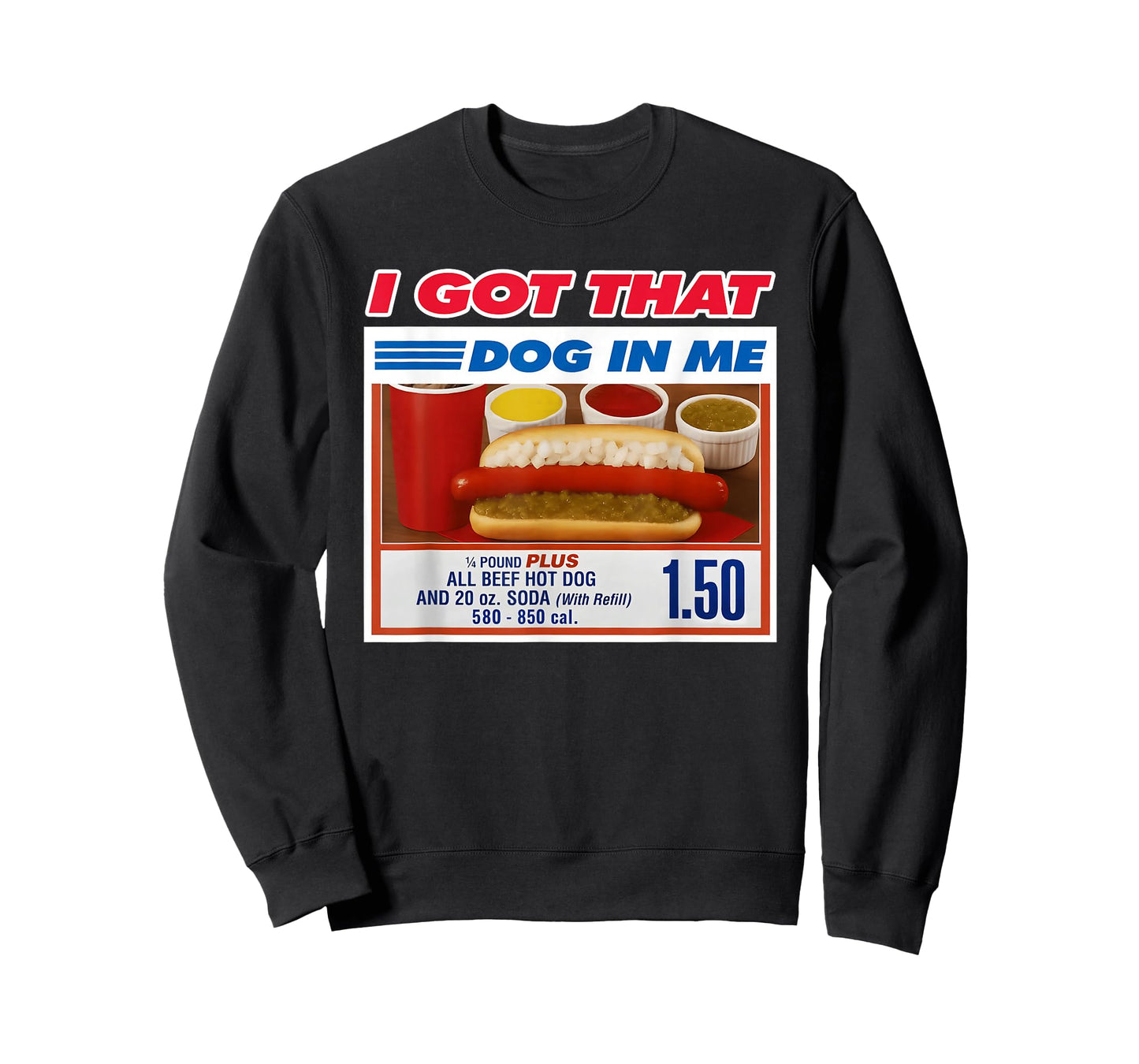I Got That Dog in Me Funny Hotdog Christmas Ugly Style T-Shirt