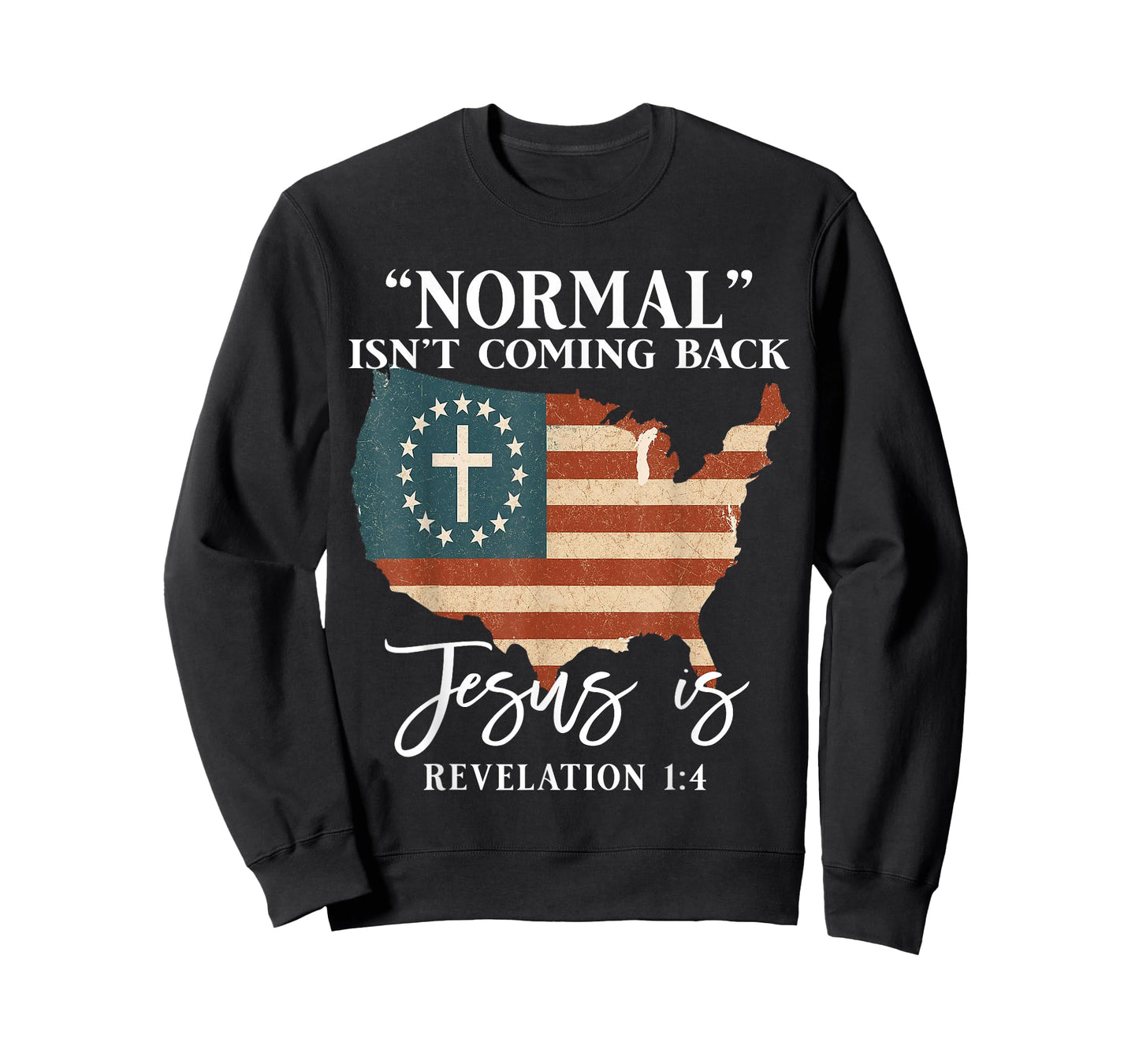 Normal Isn’t Coming Back Jesus is Christian Bible T-Shirt