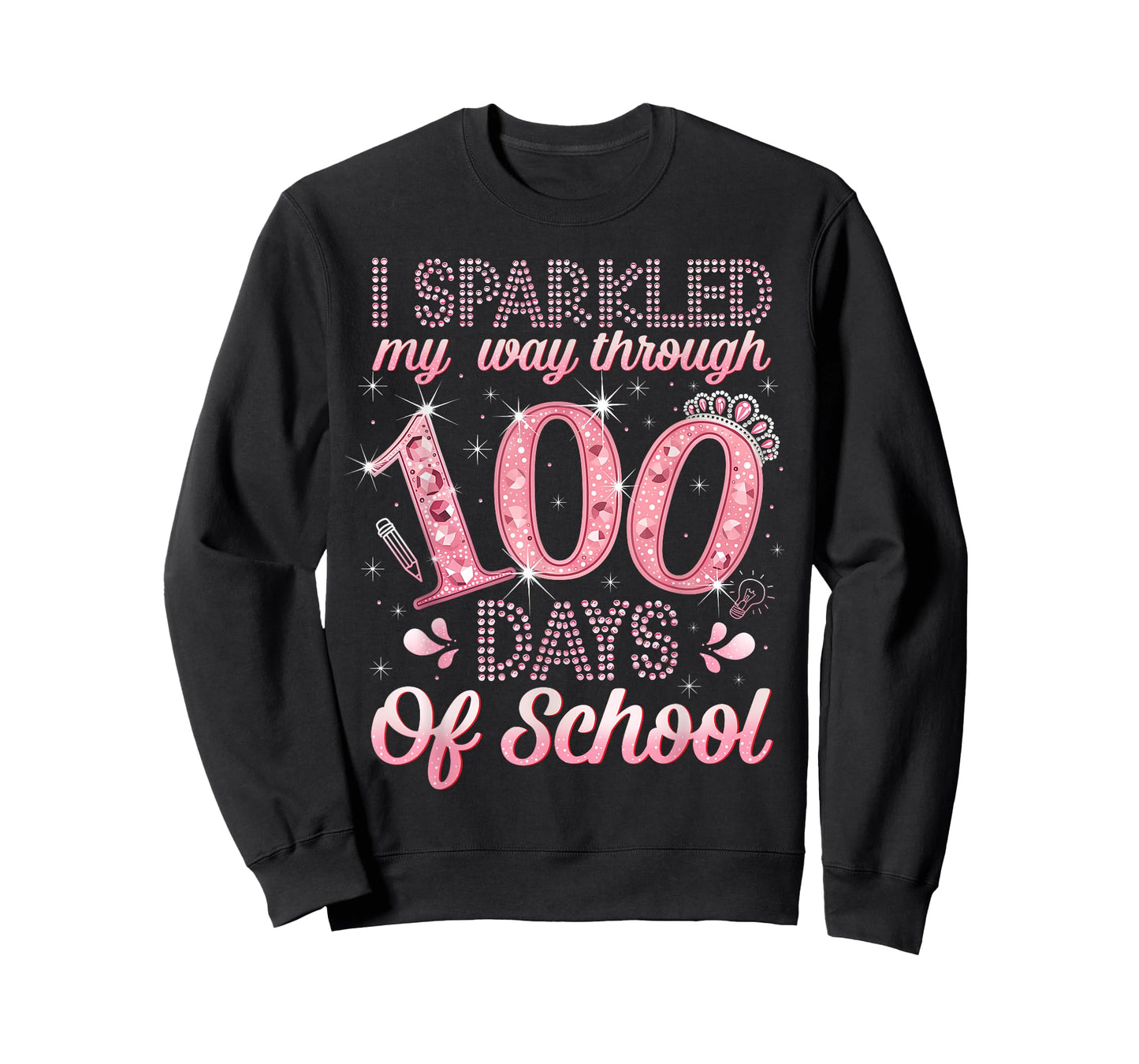 I Sparkled My Way Through 100 Days of School Brighter Funny T-Shirt