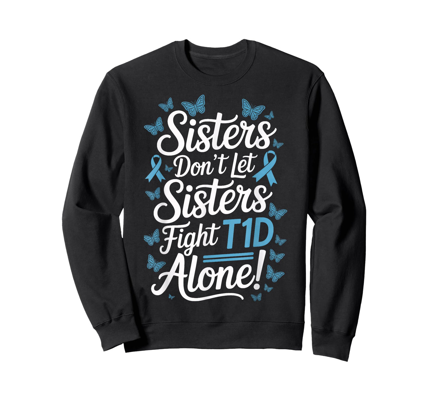 Sisters Stand Together Against T1D Type 1 Diabetes T-Shirt