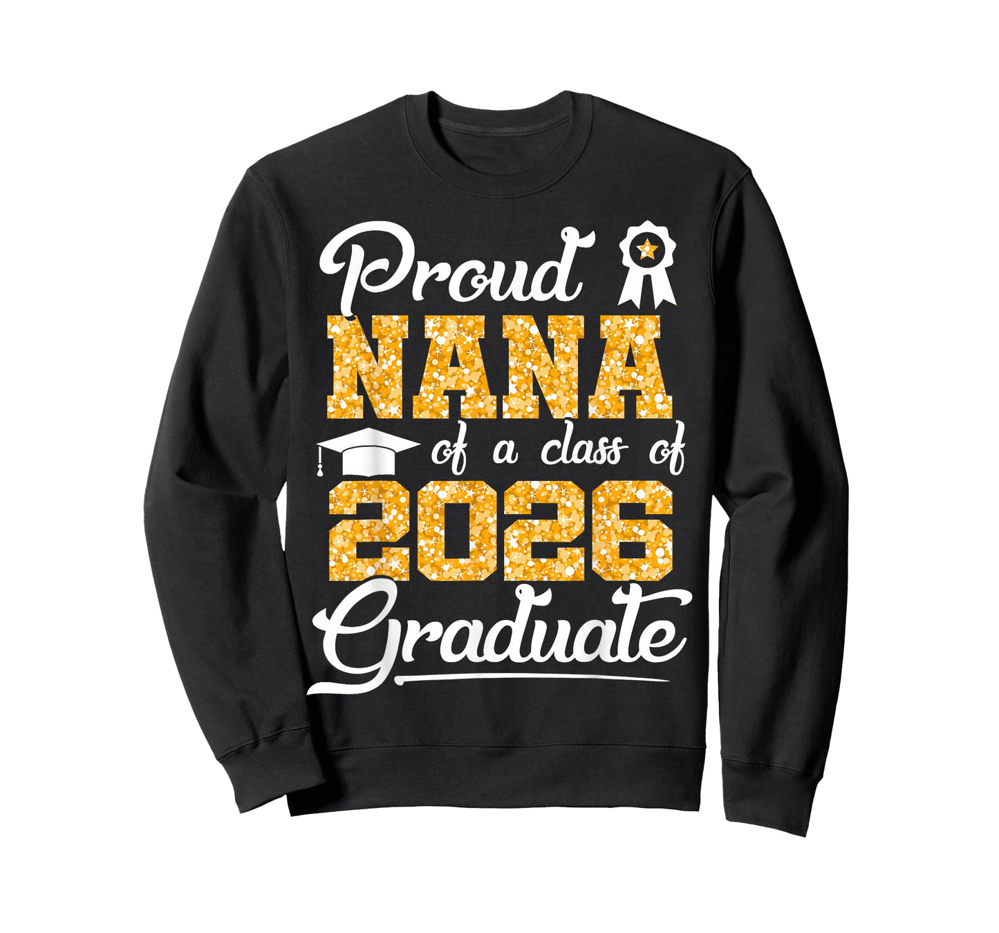 Proud Nana of a Class of 2026 Senior Funny Graduate 2026 T-Shirt