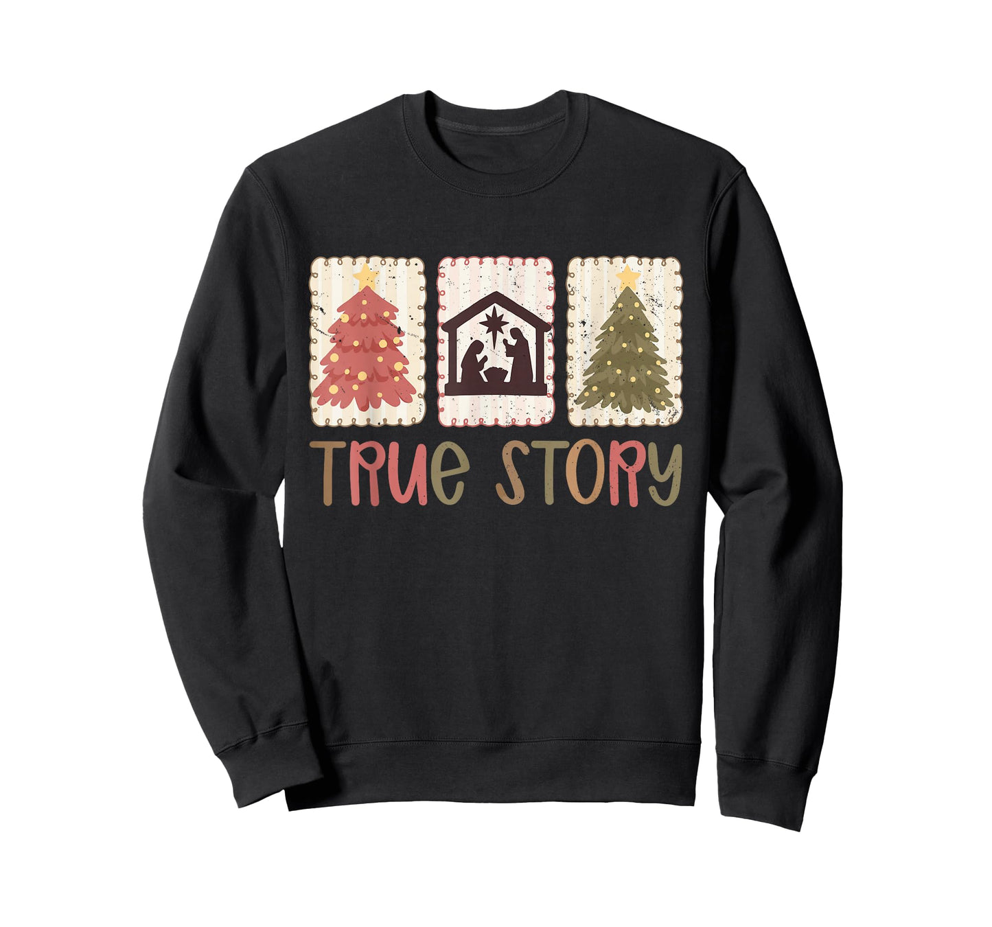 True Story Christmas Nativity Jesus Christian Men Women Kids T-Shirt
