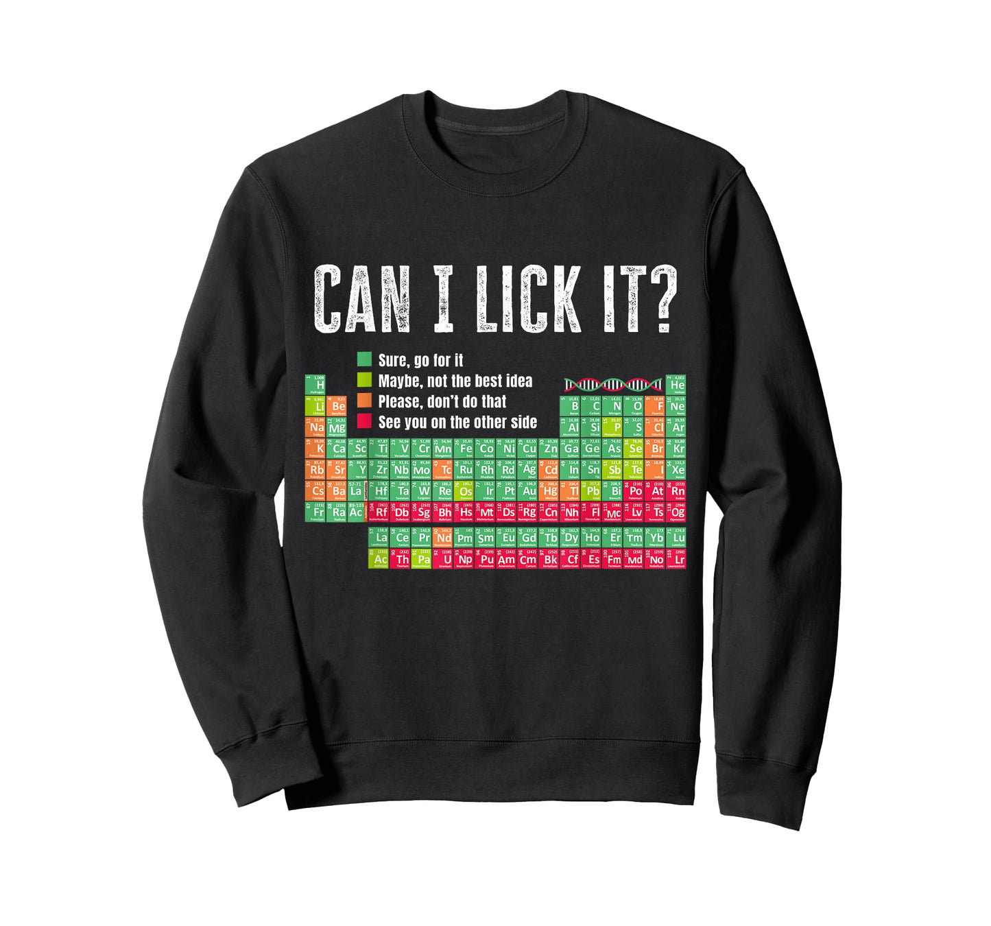 Can I Lick It Funny Periodic Table Science Humor T-Shirt