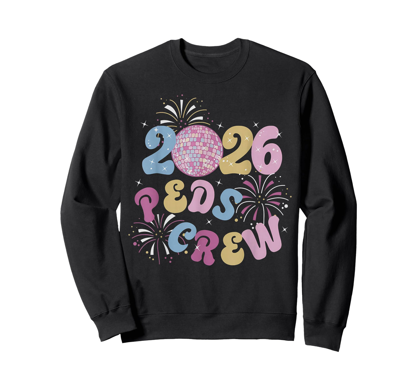 Peds Crew Nurse Pediatric New Year 2026 Disco Ball Fireworks T-Shirt