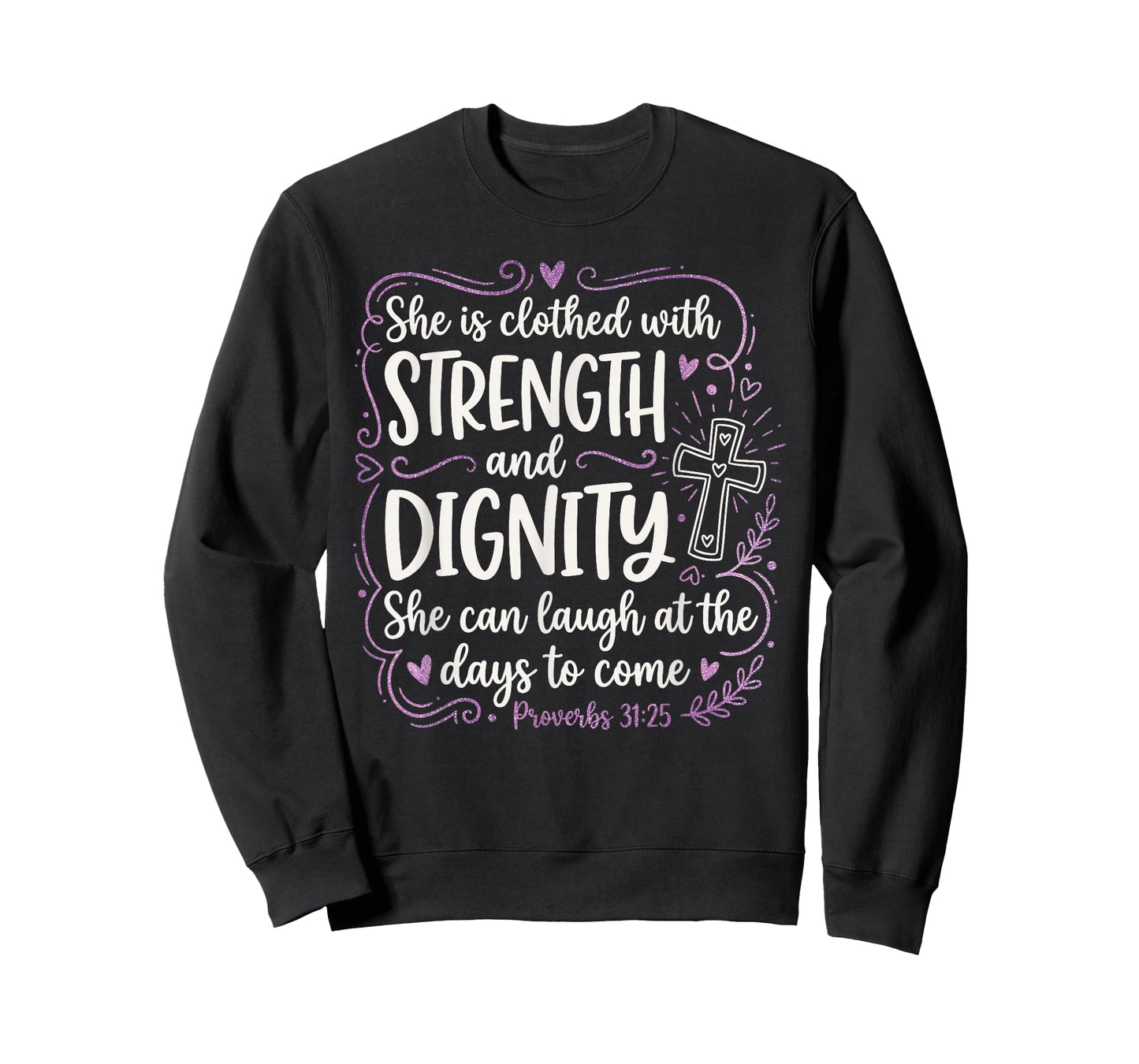 Cute Bible Verse for Women Strength and Dignity Proverbs 31 T-Shirt