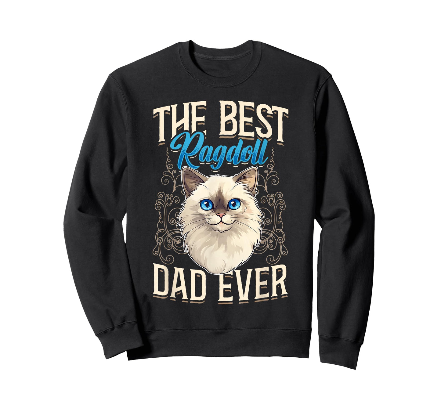 Ragdoll Cat Lover, The Best Ragdoll Dad Ever, Cat Owner T-Shirt
