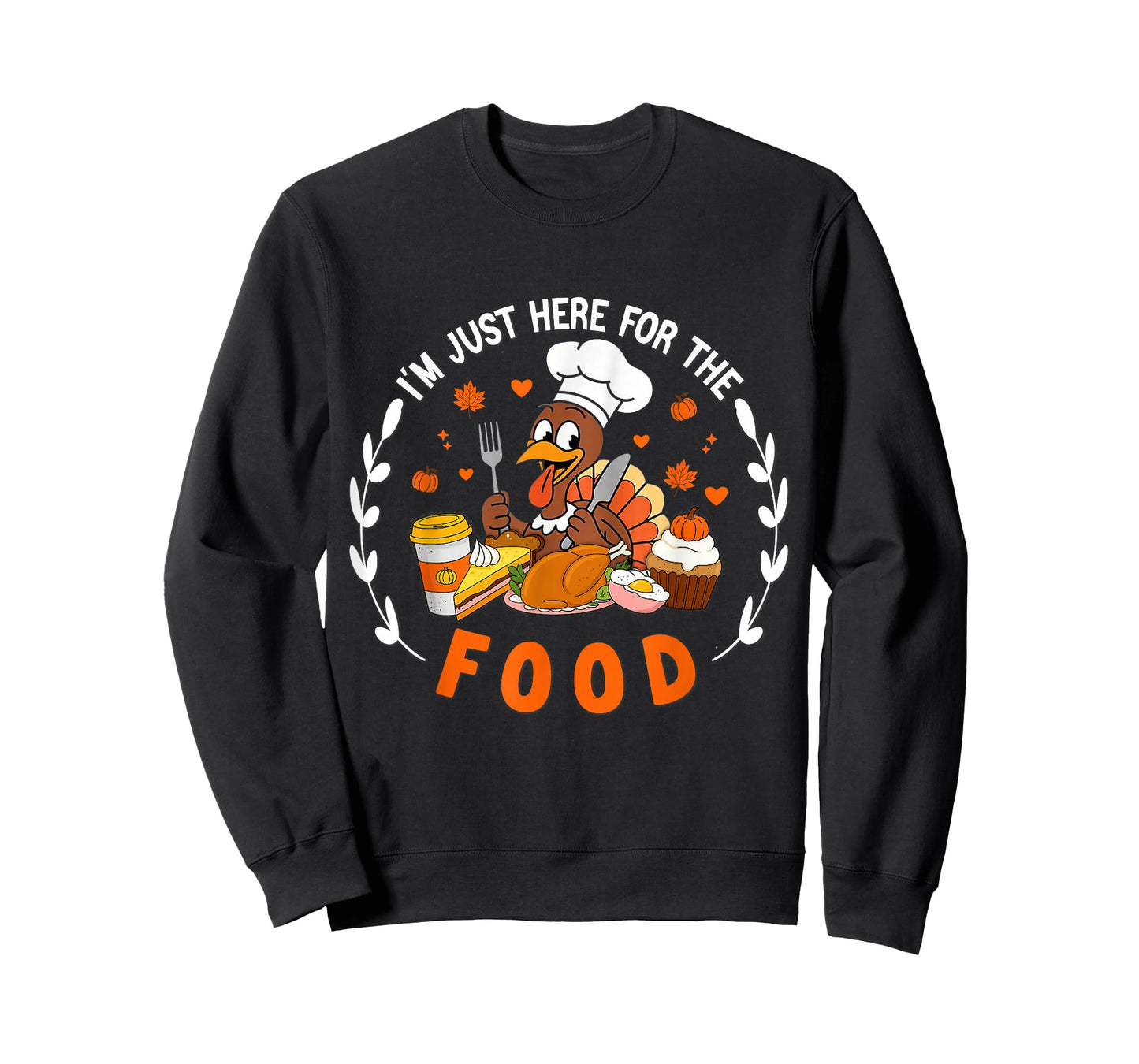 I'm Just Here for The Food Thanksgiving Turkey T-Shirt