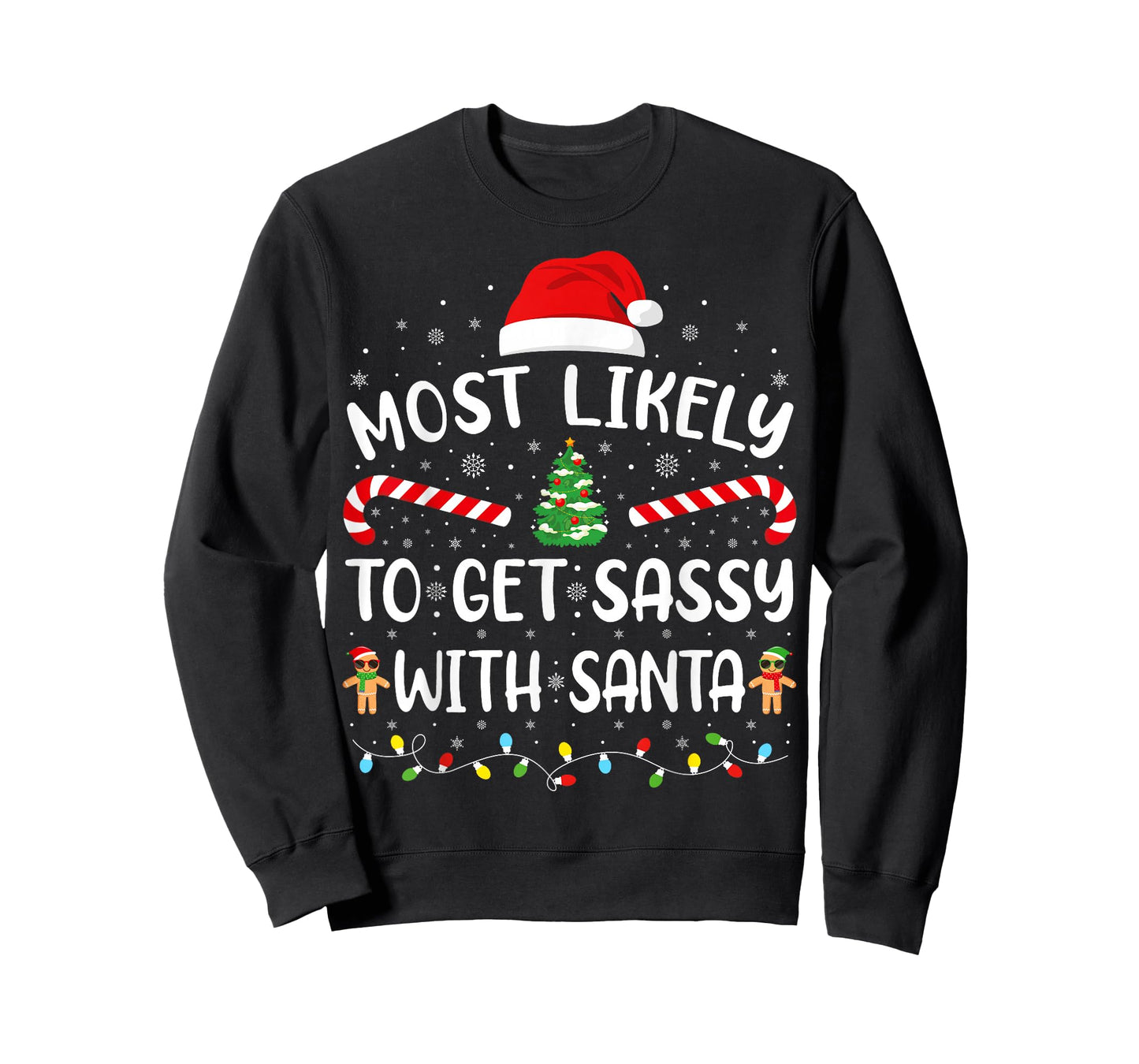 Most Likely to Get Sassy with Santa Family Matching Xmas T-Shirt