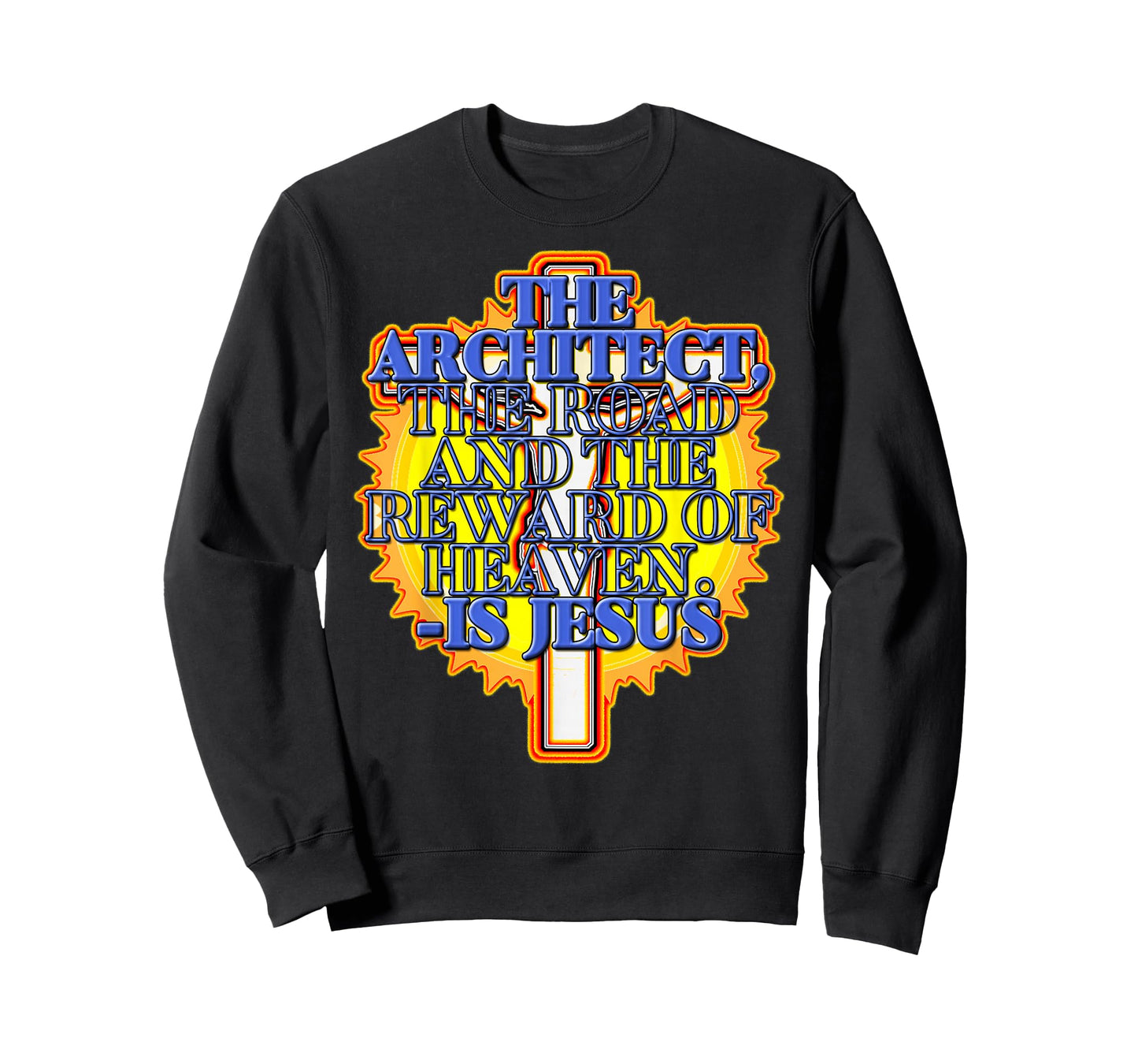 -The Architect- The Road and The Reward of Heaven -is Jesus. T-Shirt