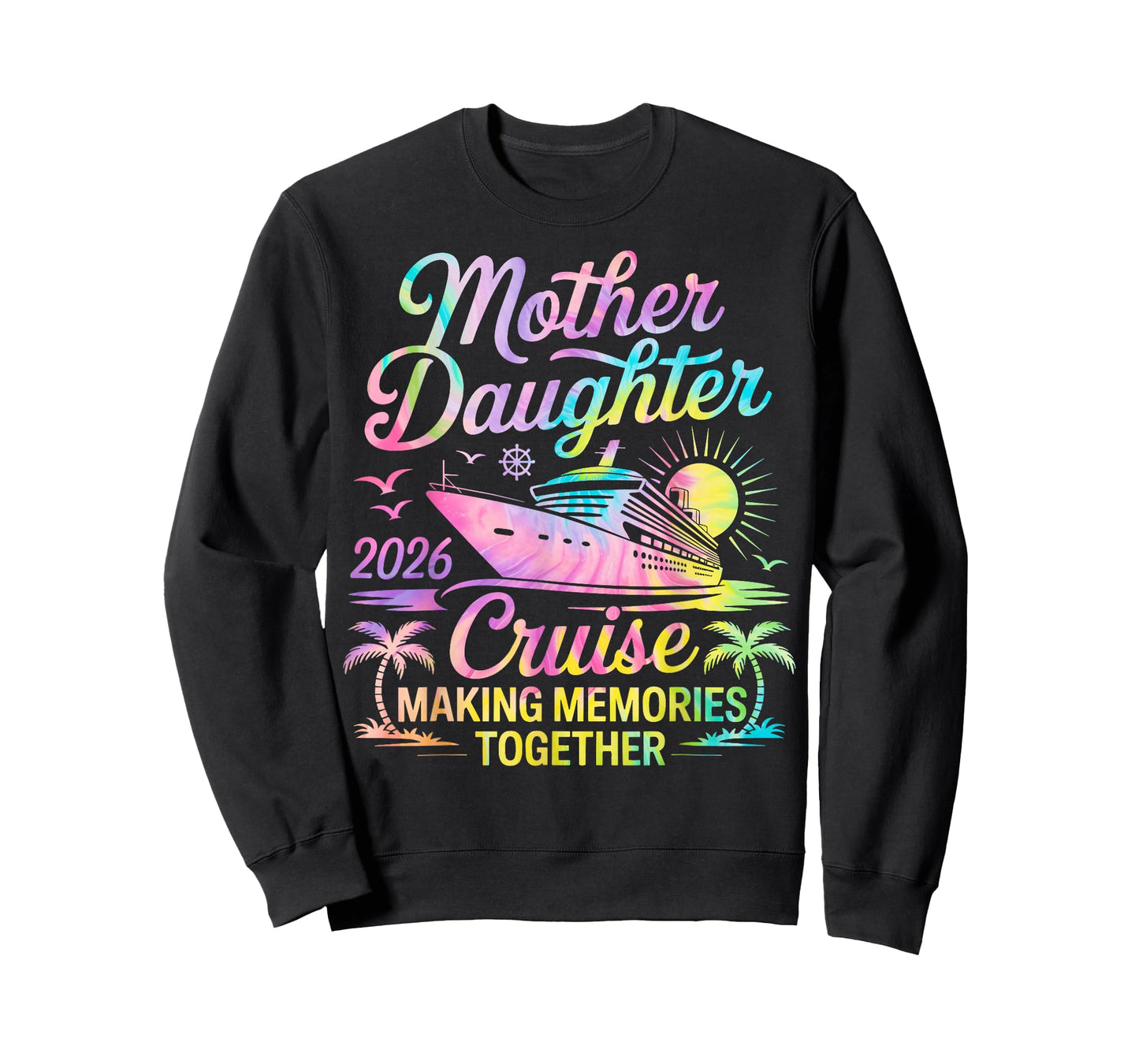 Mother Daughter Cruise 2026 Trip Mom Daughter Vacation T-Shirt