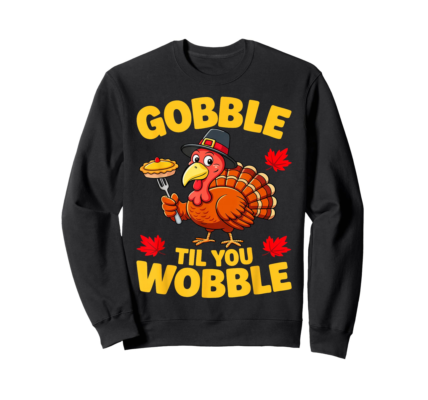 Gobble Til You Wobble Shirt Adult Kids Thanksgiving Day T-Shirt