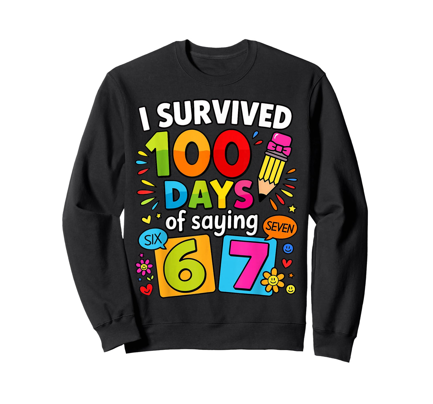 I Survived 100 Days of 67 100th Day of School Kids Teacher T-Shirt