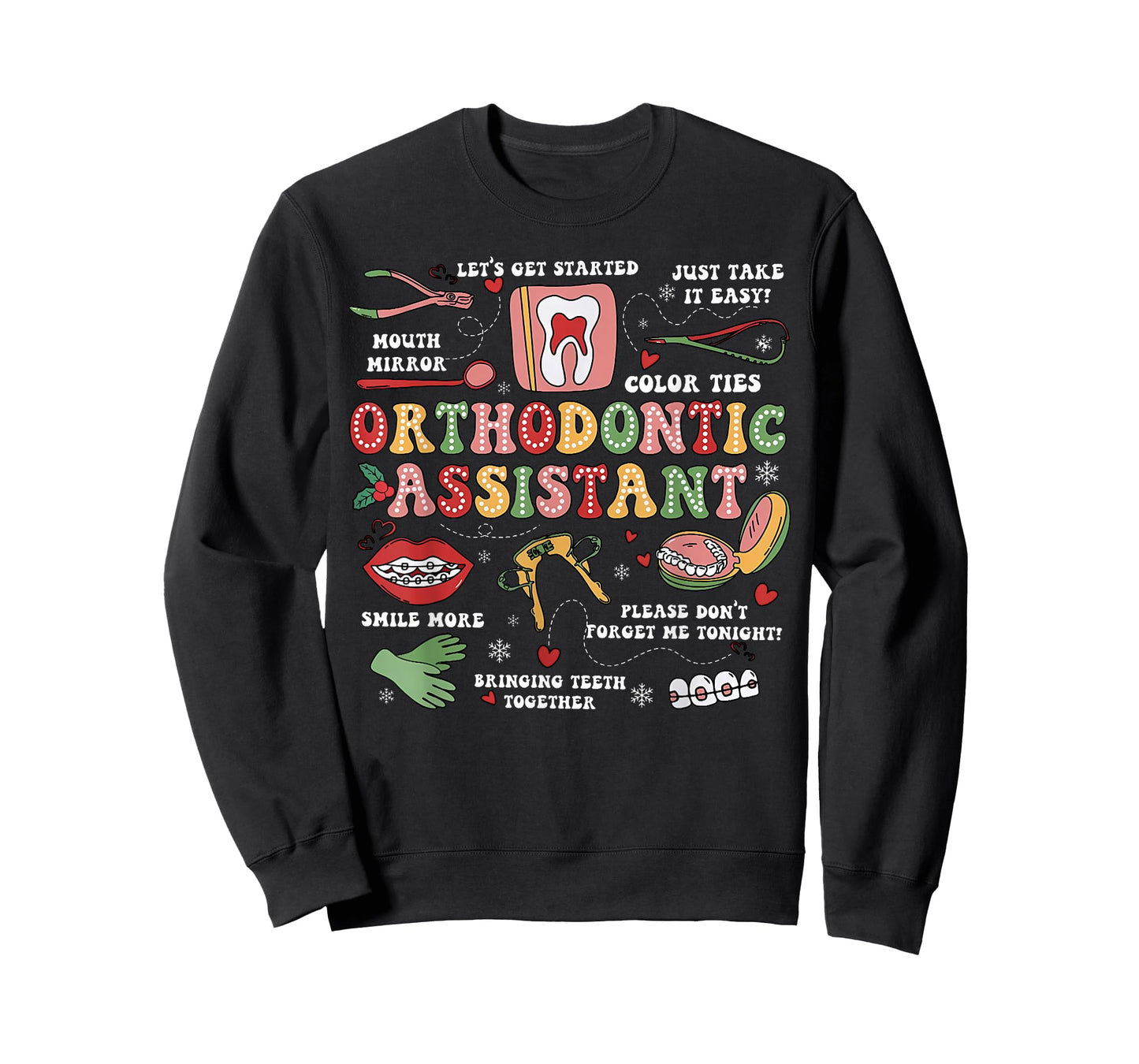 Ortho Squad Christmas Orthodontic Assistant Ortho Dept Xmas T-Shirt