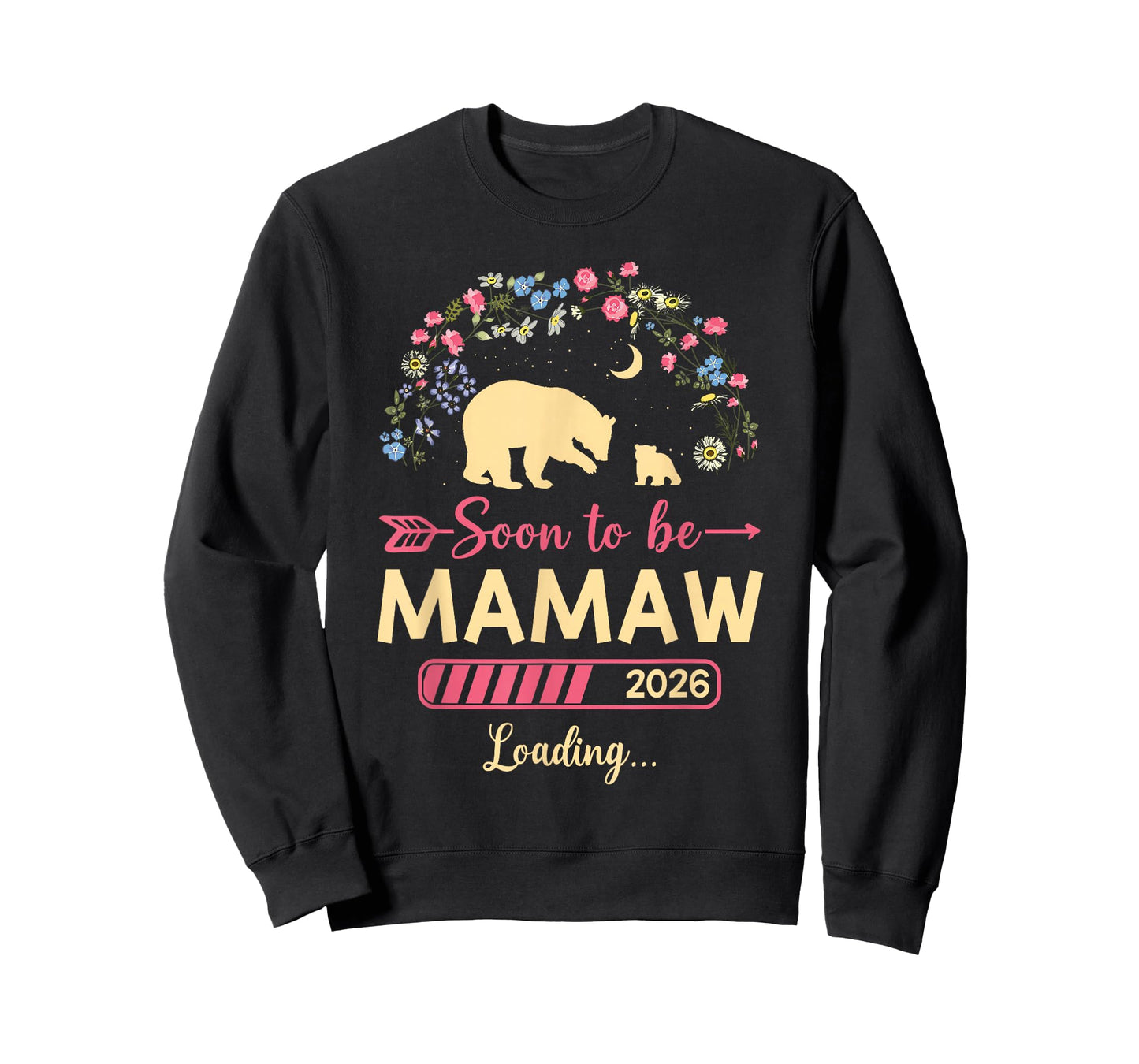 Soon to be Mamaw 2026 Loading Flower Bear Baby Shower T-Shirt