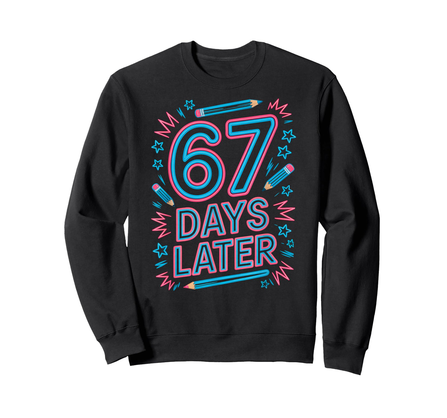 67 Days Later Creative 67 Meme Teacher Student Gen Alpha T-Shirt