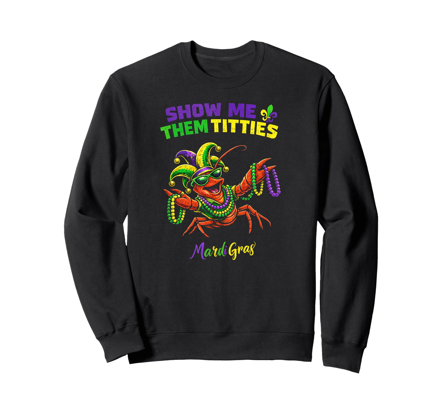 Funny Crawfish Humor Show Me Them Titties Louisiana Crab T-Shirt