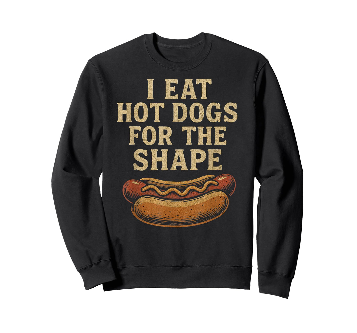 I Eat Hot Dogs for The Shape T-Shirt