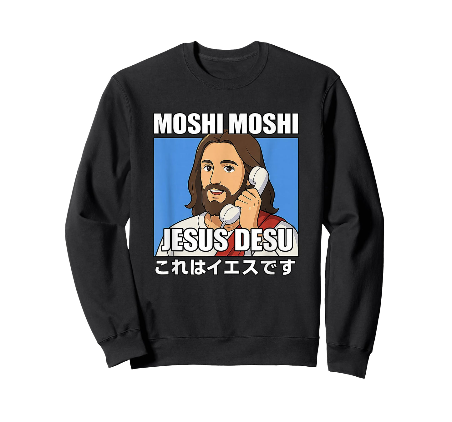 Moshi Moshi Jesus Desu | Funny Anime Meme | Japanese Humor T-Shirt