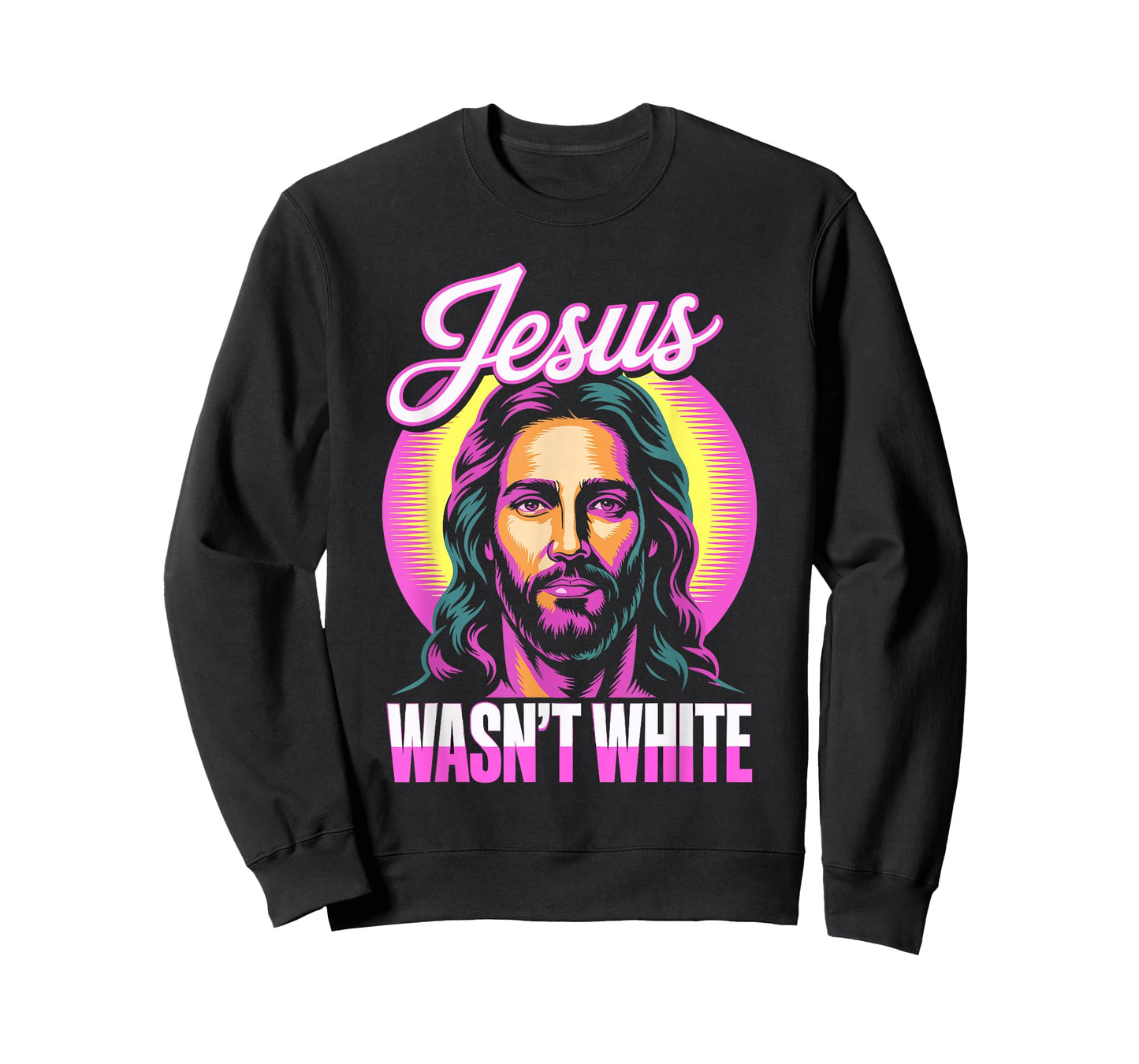 Jesus Wasn't White Tee Shirt Funny Religious Debates T-Shirt