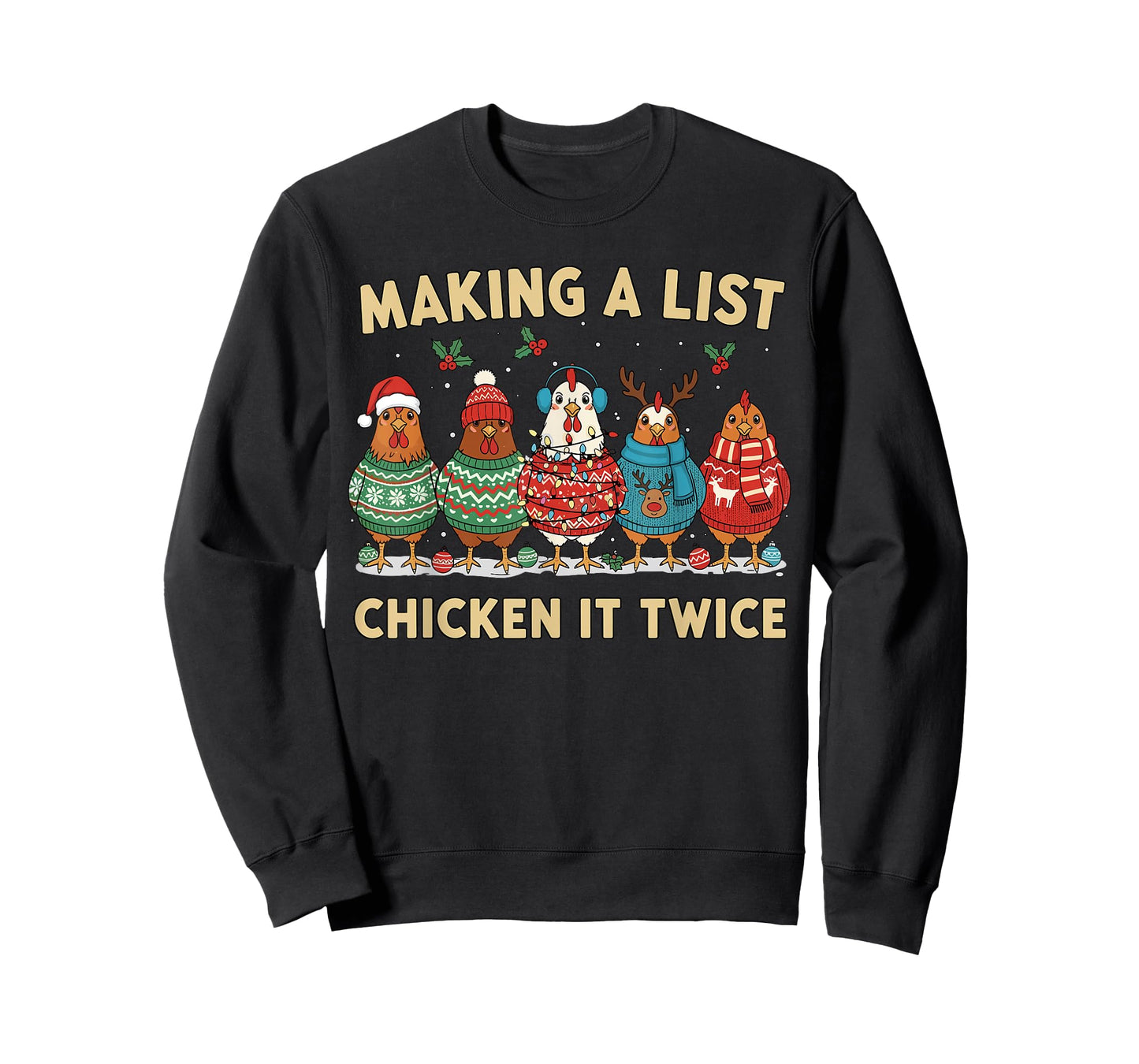 Chicken Christmas Shirt, Making A List Chicken It Twice T-Shirt