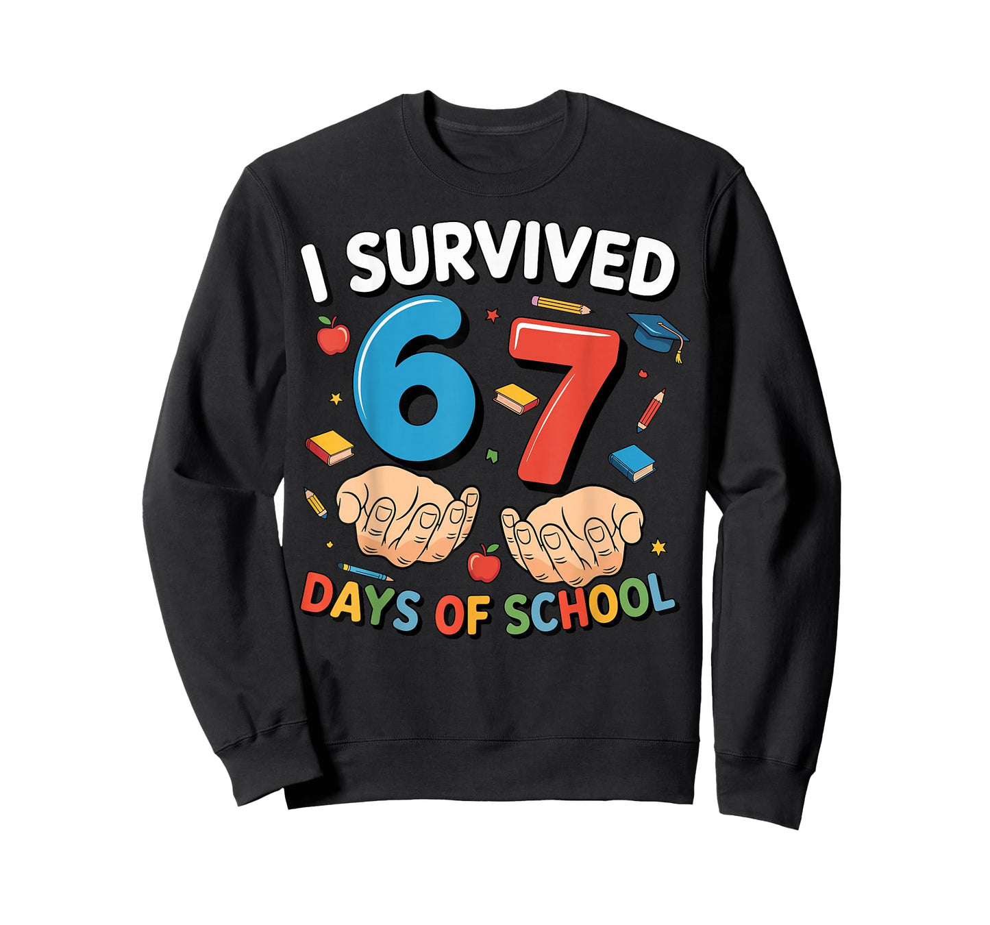 I Survived 67 Days of School Funny Six Seven 6 7 Meme Z Gen T-Shirt