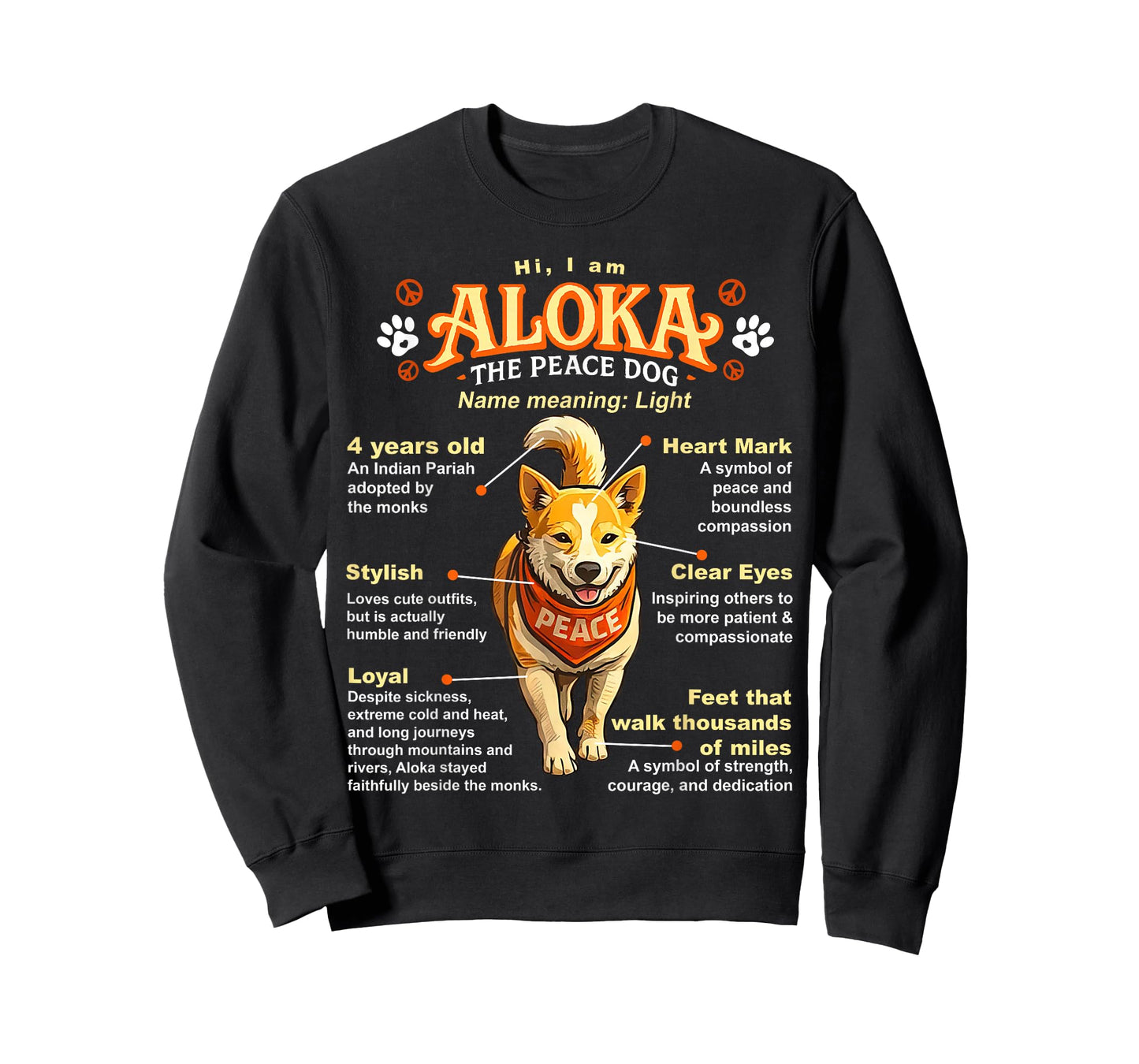 Aloka The Peace Dog Inspirational Infographic T-Shirt