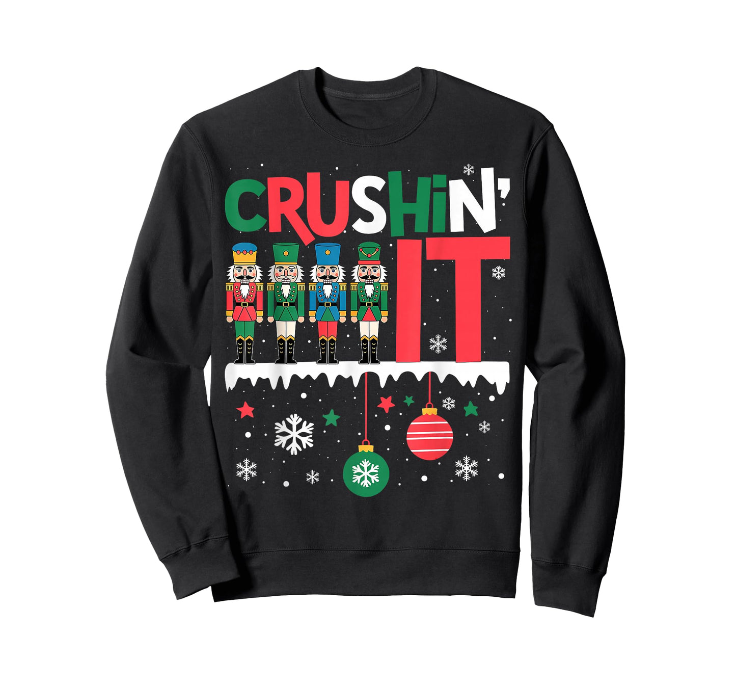 Funny Nutcracker Crushing It Ornament Balls Xmas Humor Gifts T-Shirt