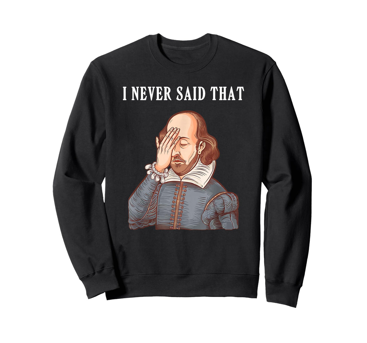 I Never Said That Women Kids Funny Shakespeare T-Shirt