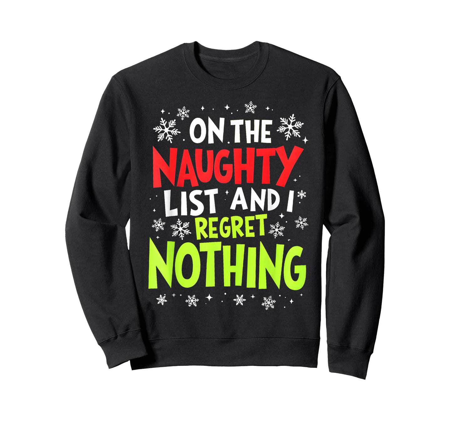 Funny On The List of Naughty and I Regret Nothing Christmas T-Shirt