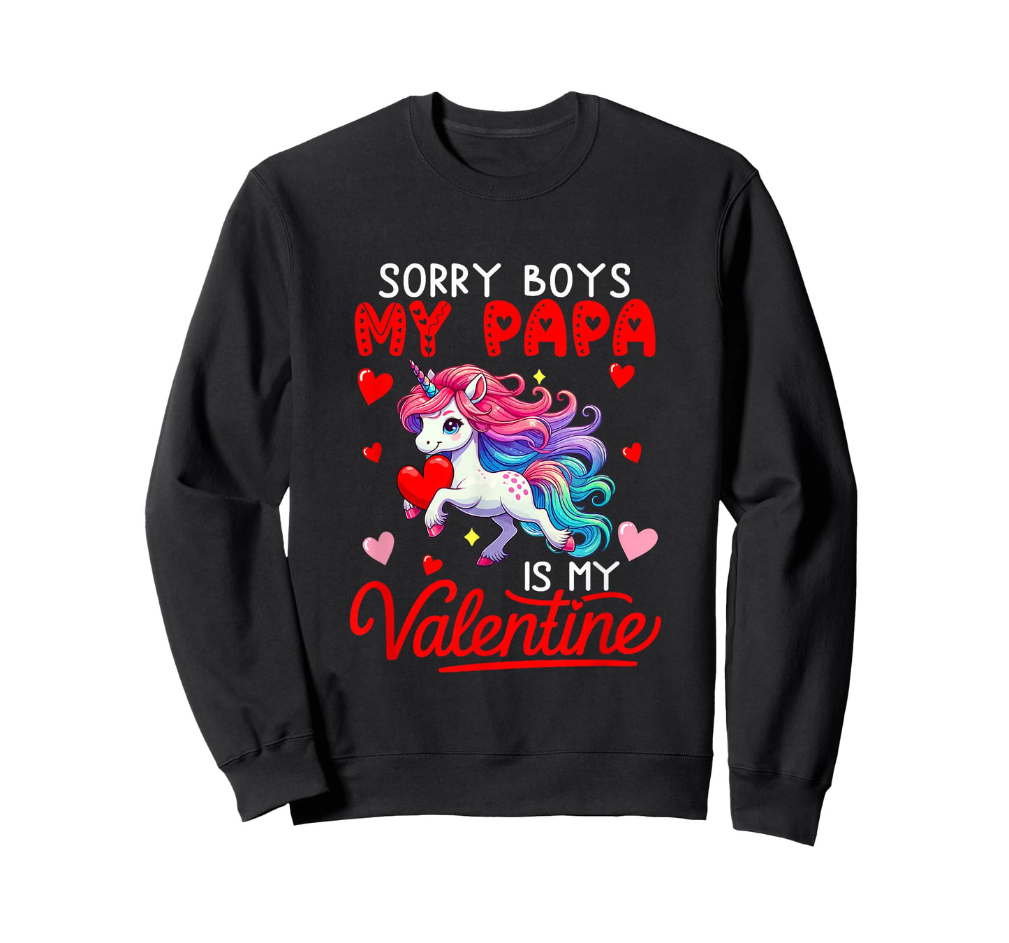 Sorry Papa is My Valentine Funny Joke Boys Cute Unicorn T-Shirt