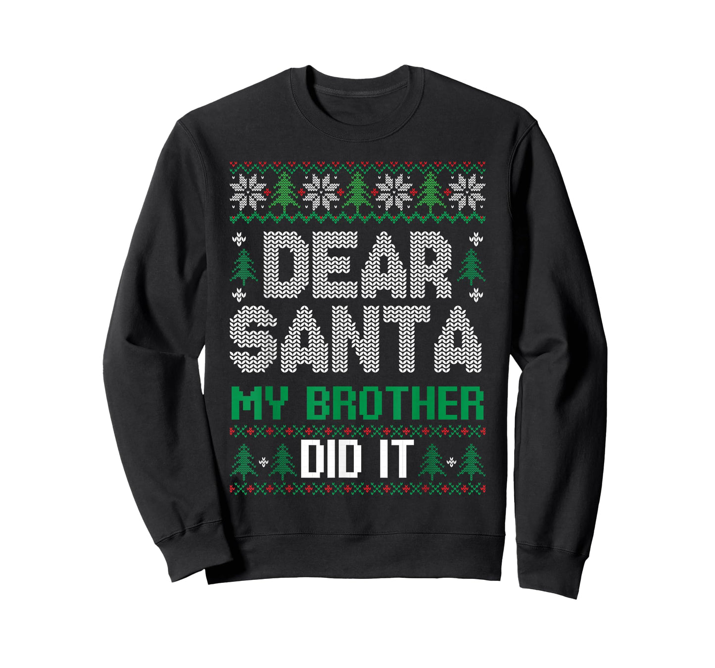 Dear Santa My Brother Did It Funny Christmas Boys Girls Kids T-Shirt