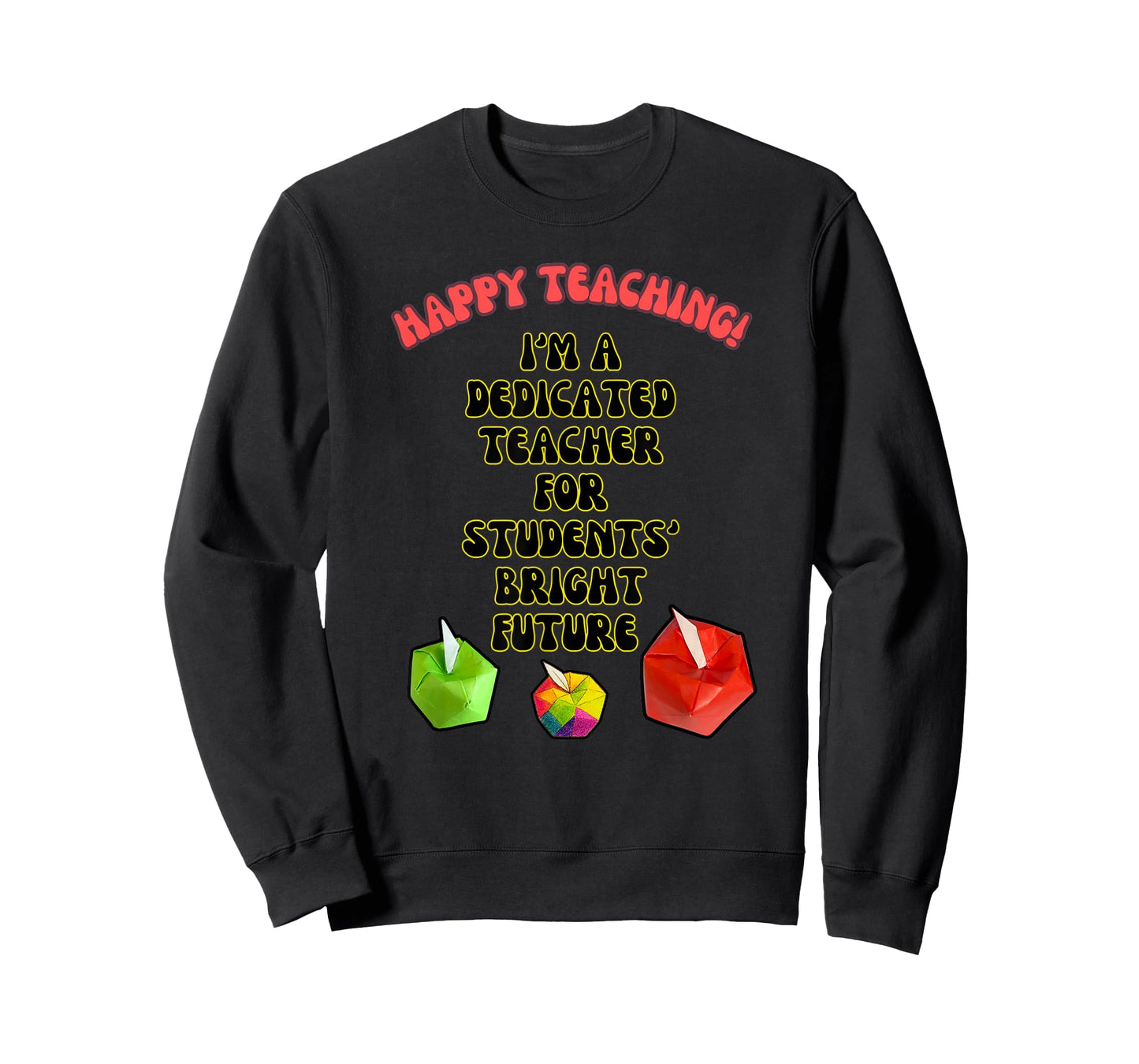 Happy Teaching! T-Shirt